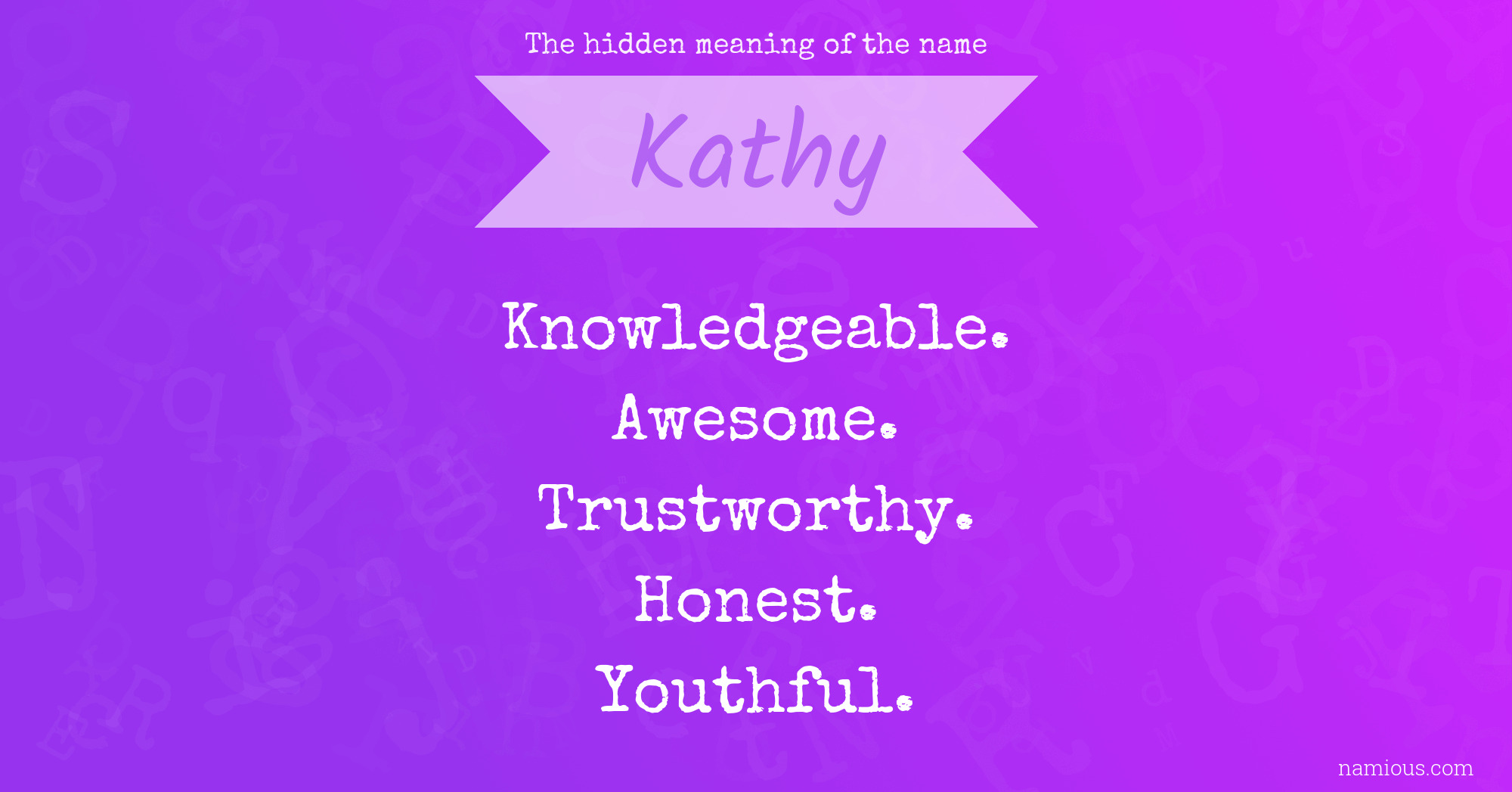 The hidden meaning of the name Kathy