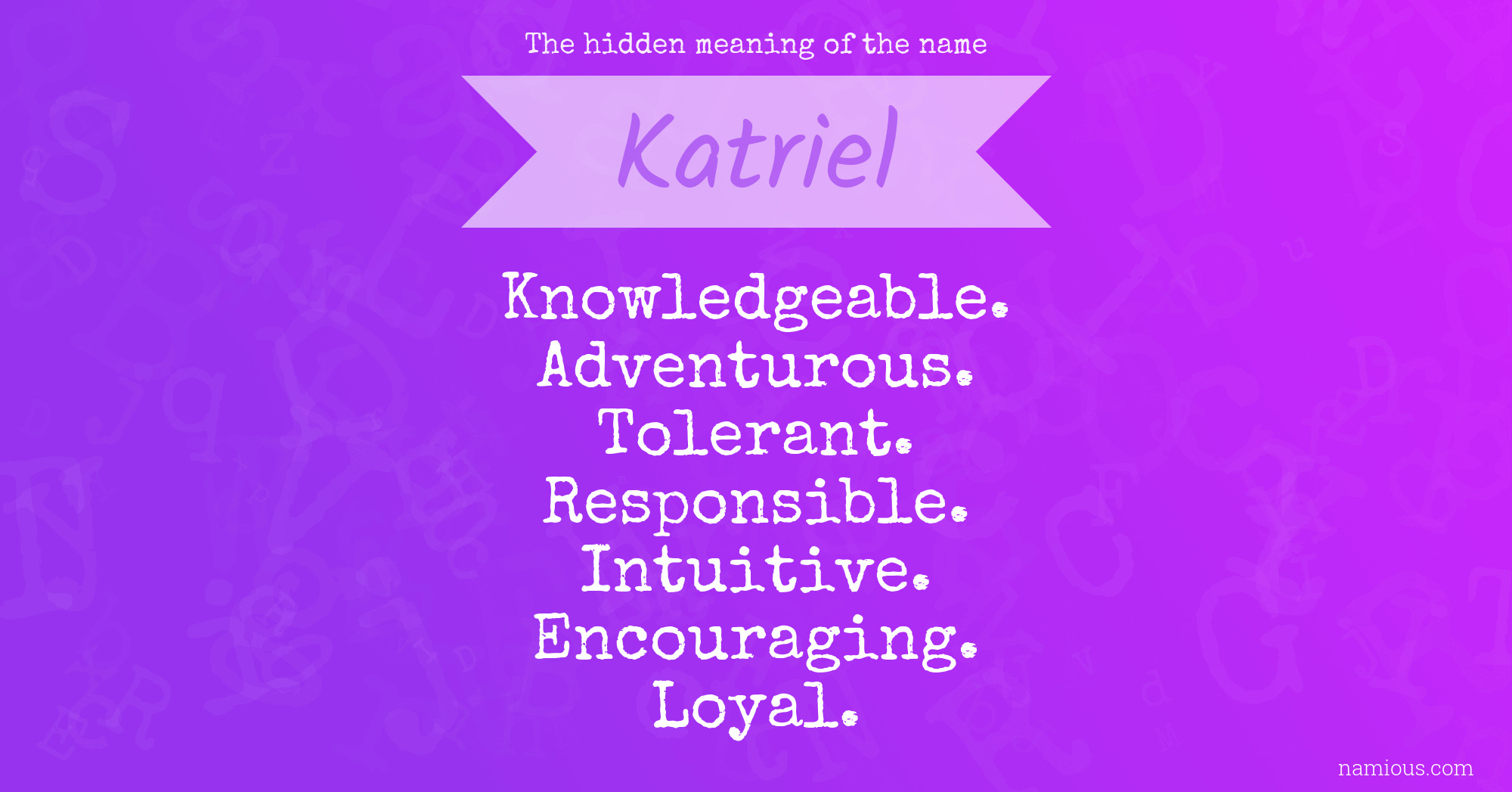 The hidden meaning of the name Katriel