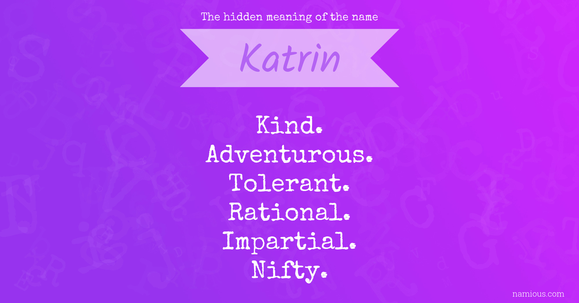 The hidden meaning of the name Katrin