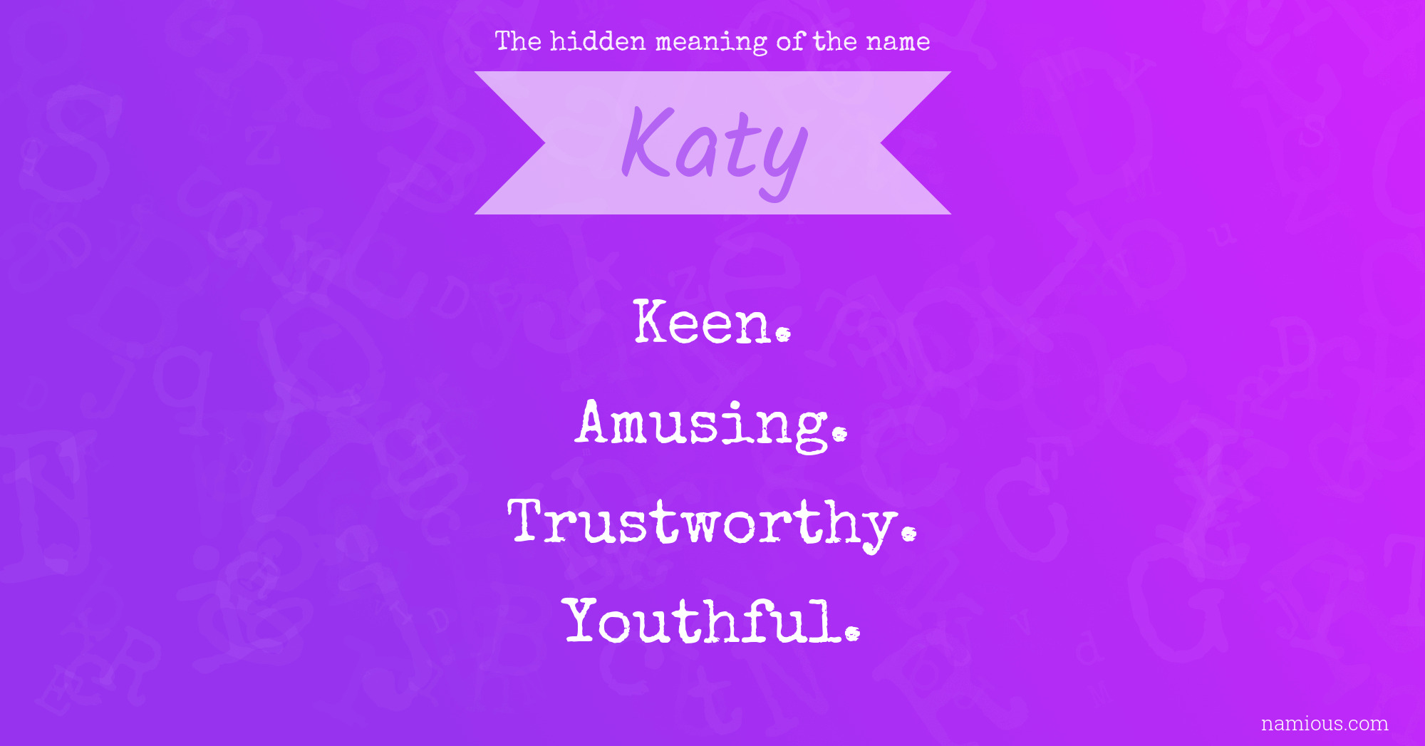 The hidden meaning of the name Katy