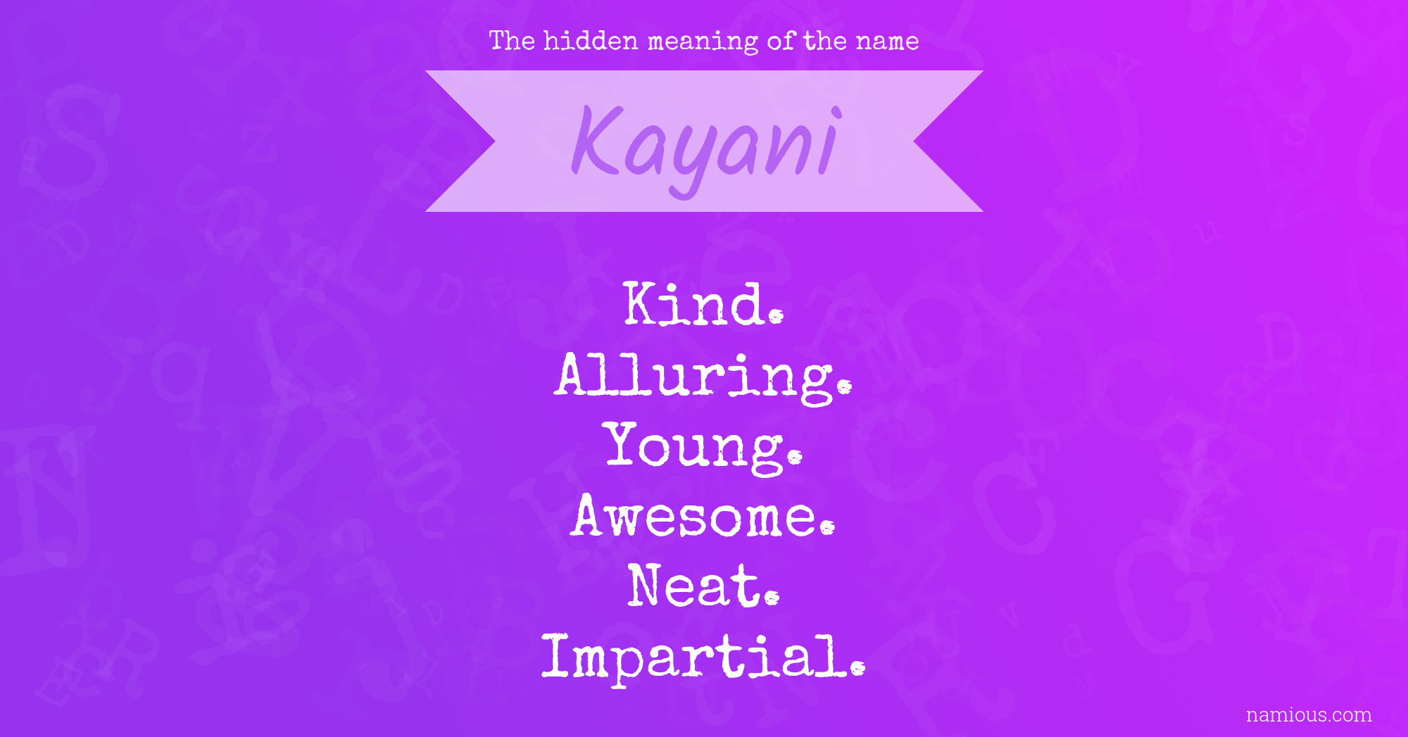 The hidden meaning of the name Kayani