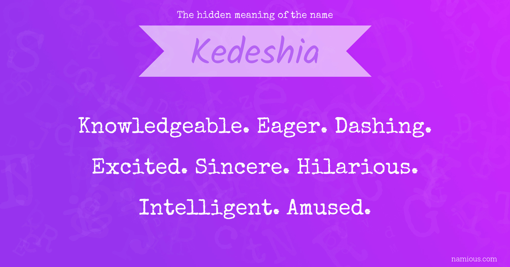 The hidden meaning of the name Kedeshia