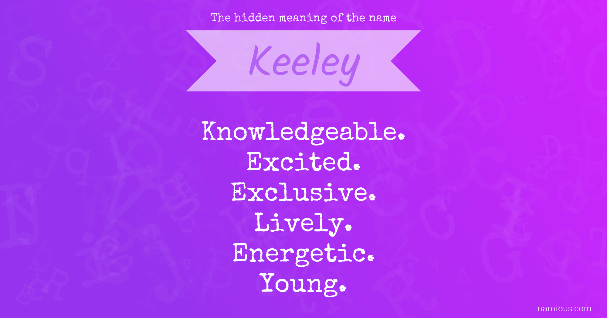 The hidden meaning of the name Keeley