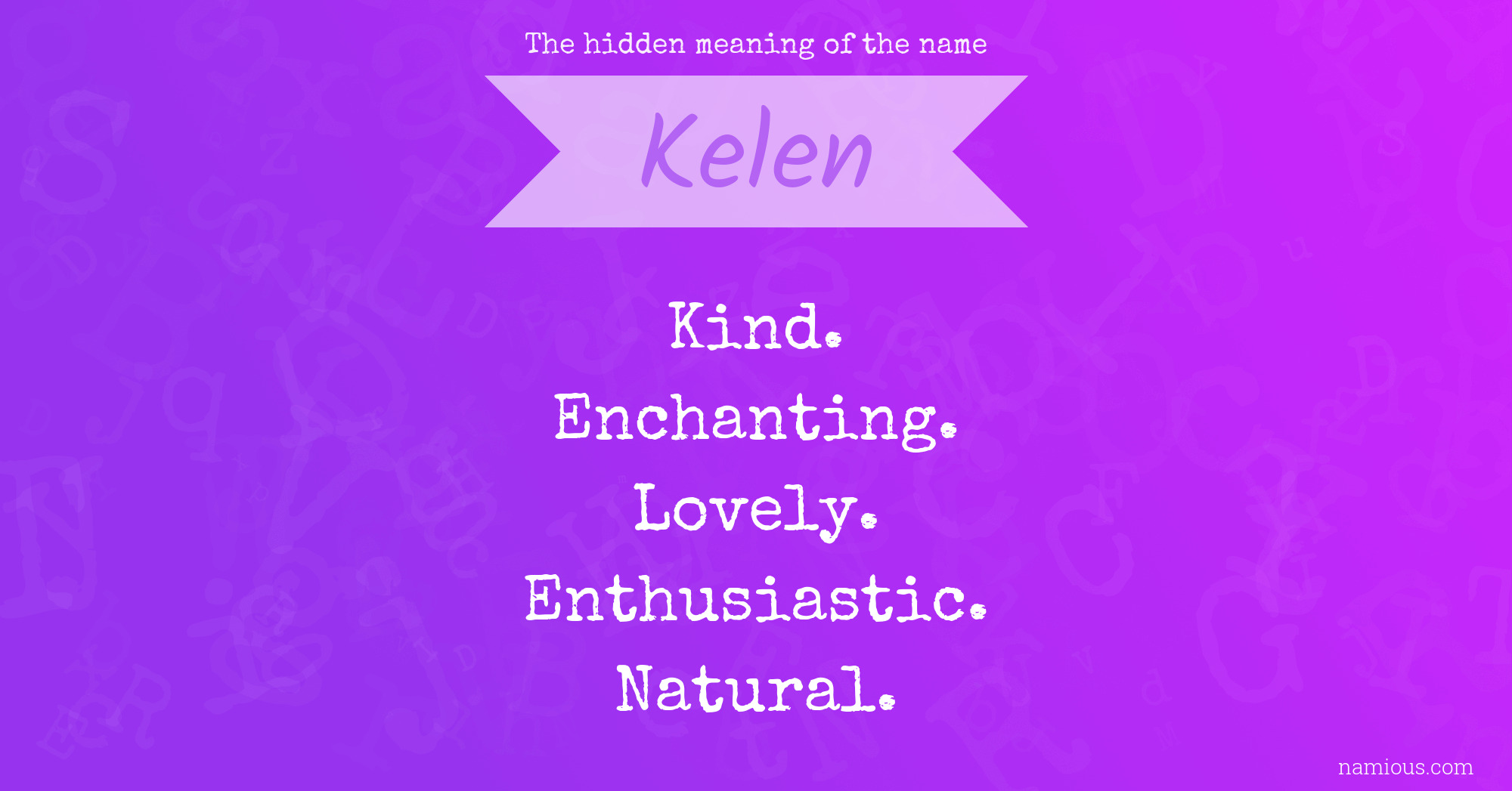 The hidden meaning of the name Kelen