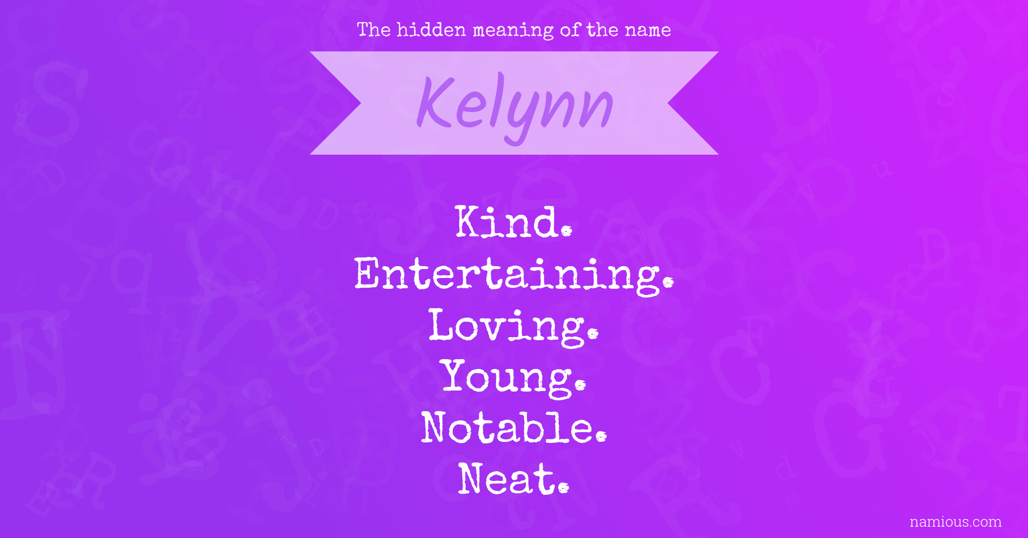 The hidden meaning of the name Kelynn