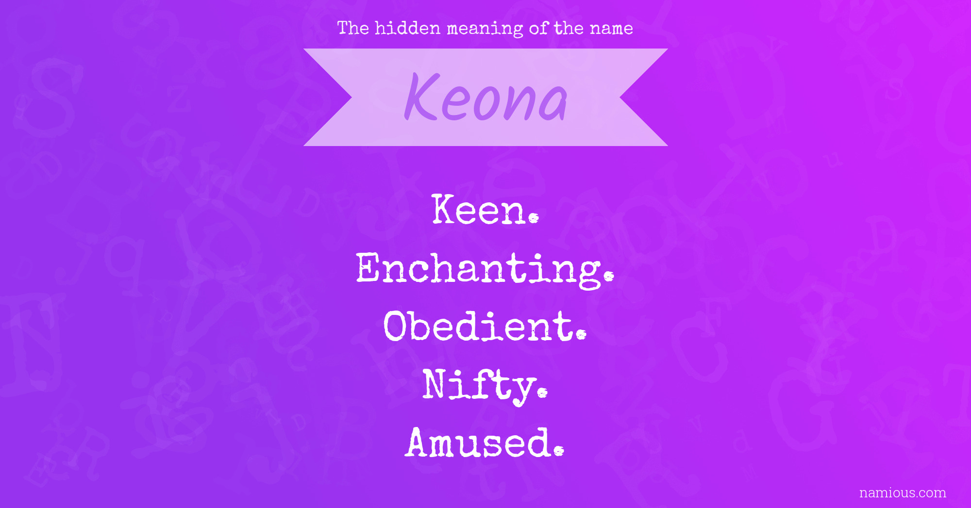 The hidden meaning of the name Keona
