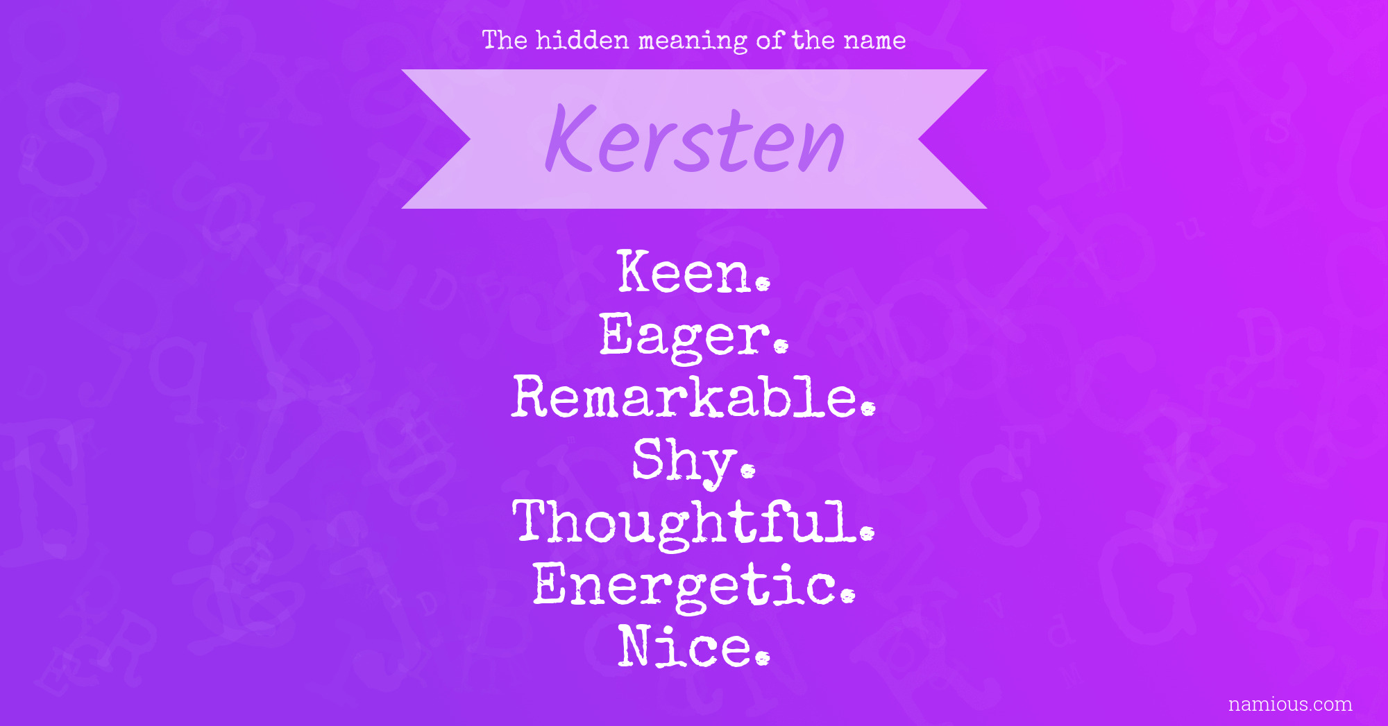 The hidden meaning of the name Kersten