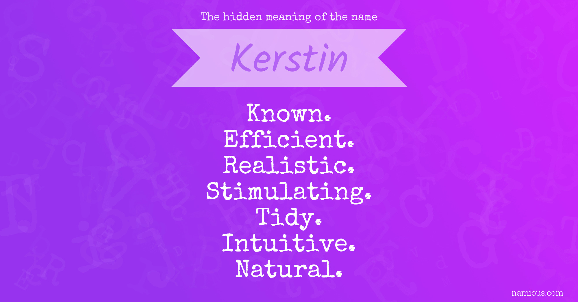 The hidden meaning of the name Kerstin