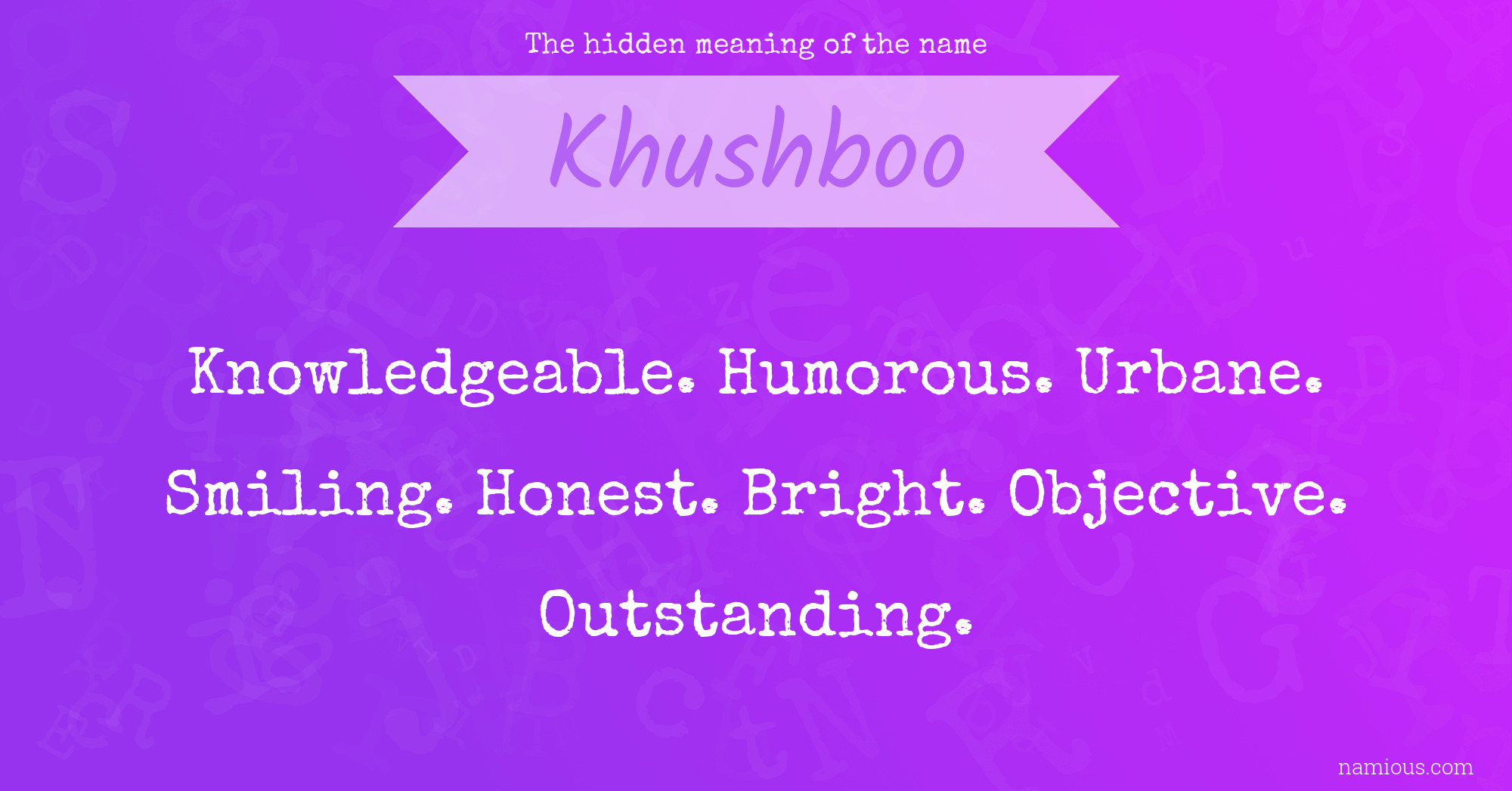 The hidden meaning of the name Khushboo