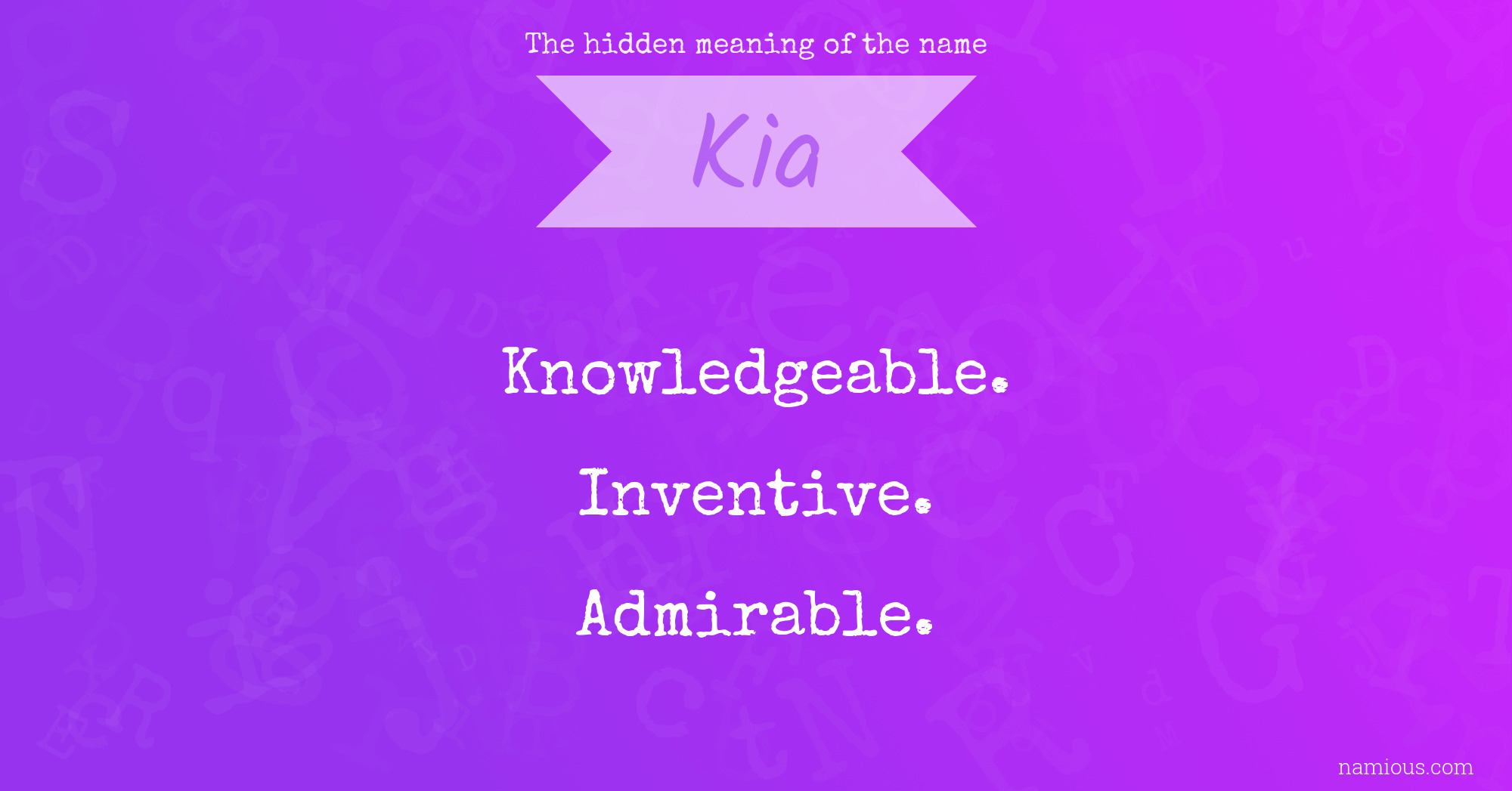 The hidden meaning of the name Kia