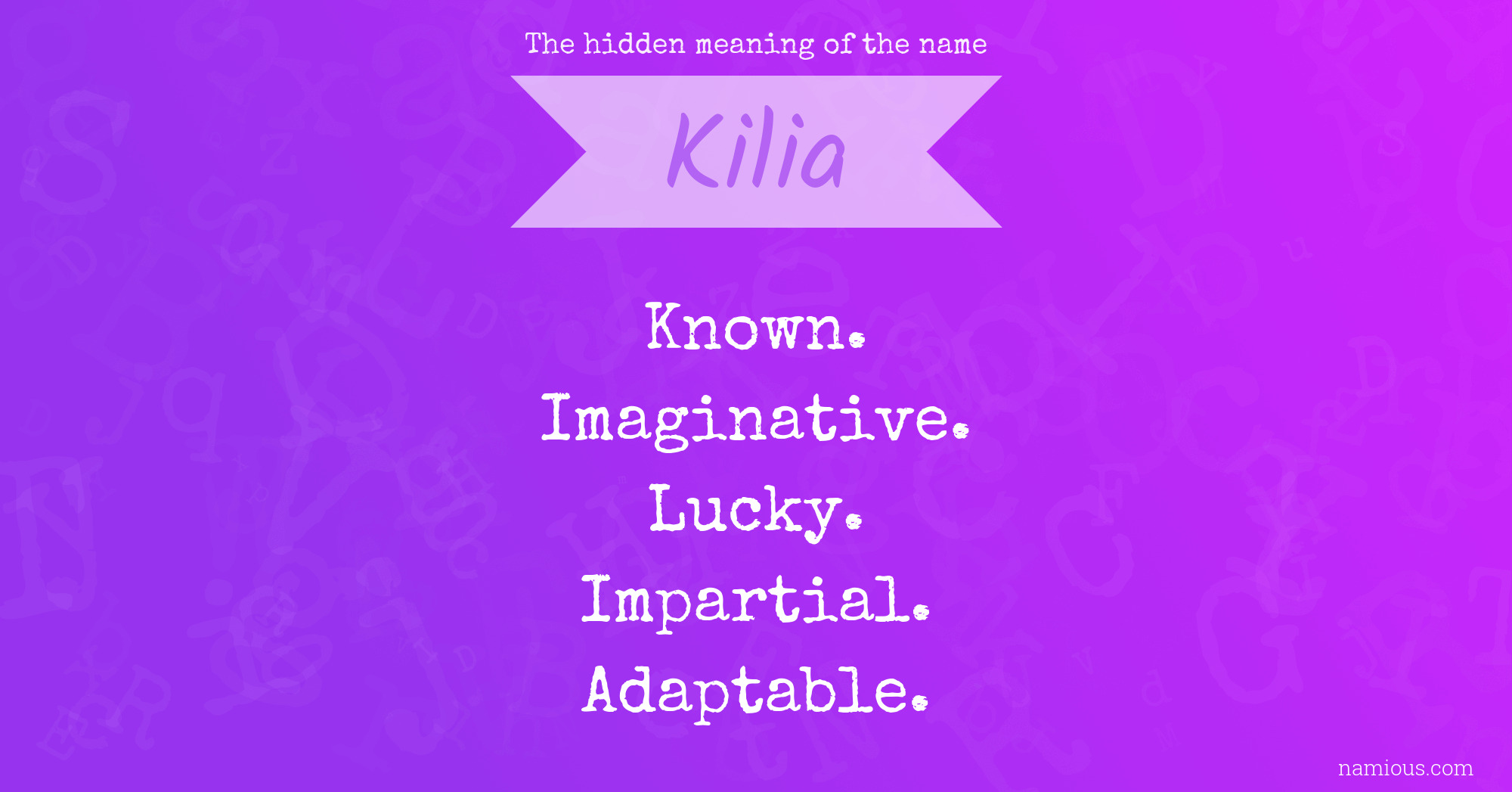 The hidden meaning of the name Kilia