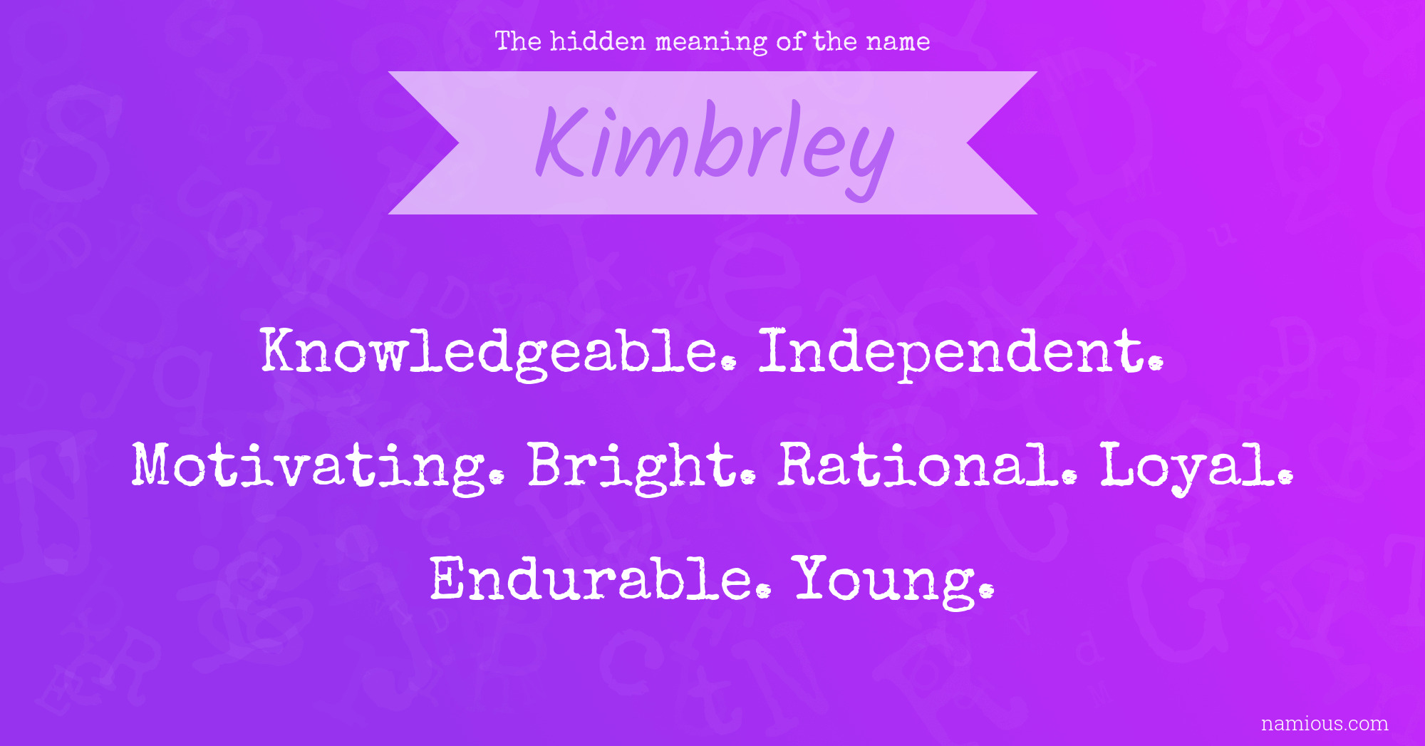 The hidden meaning of the name Kimbrley