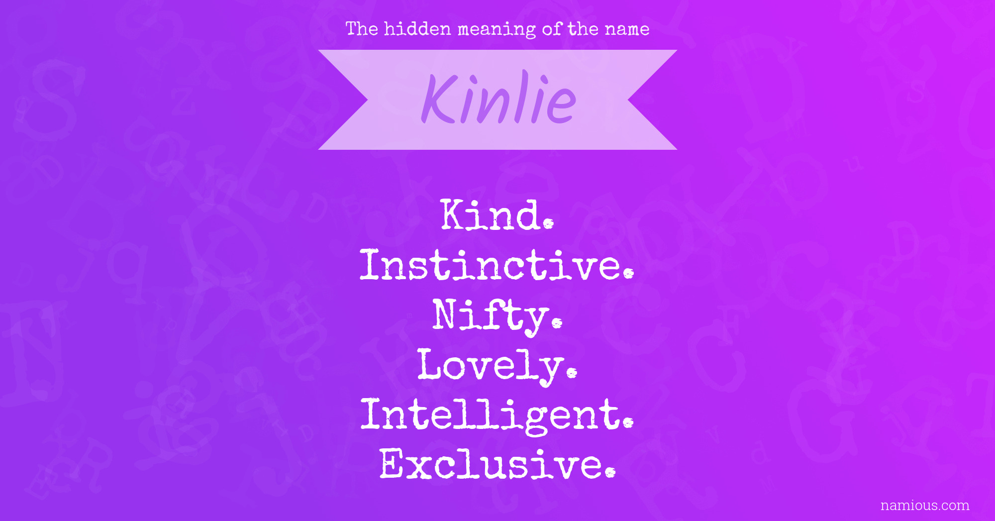 The hidden meaning of the name Kinlie