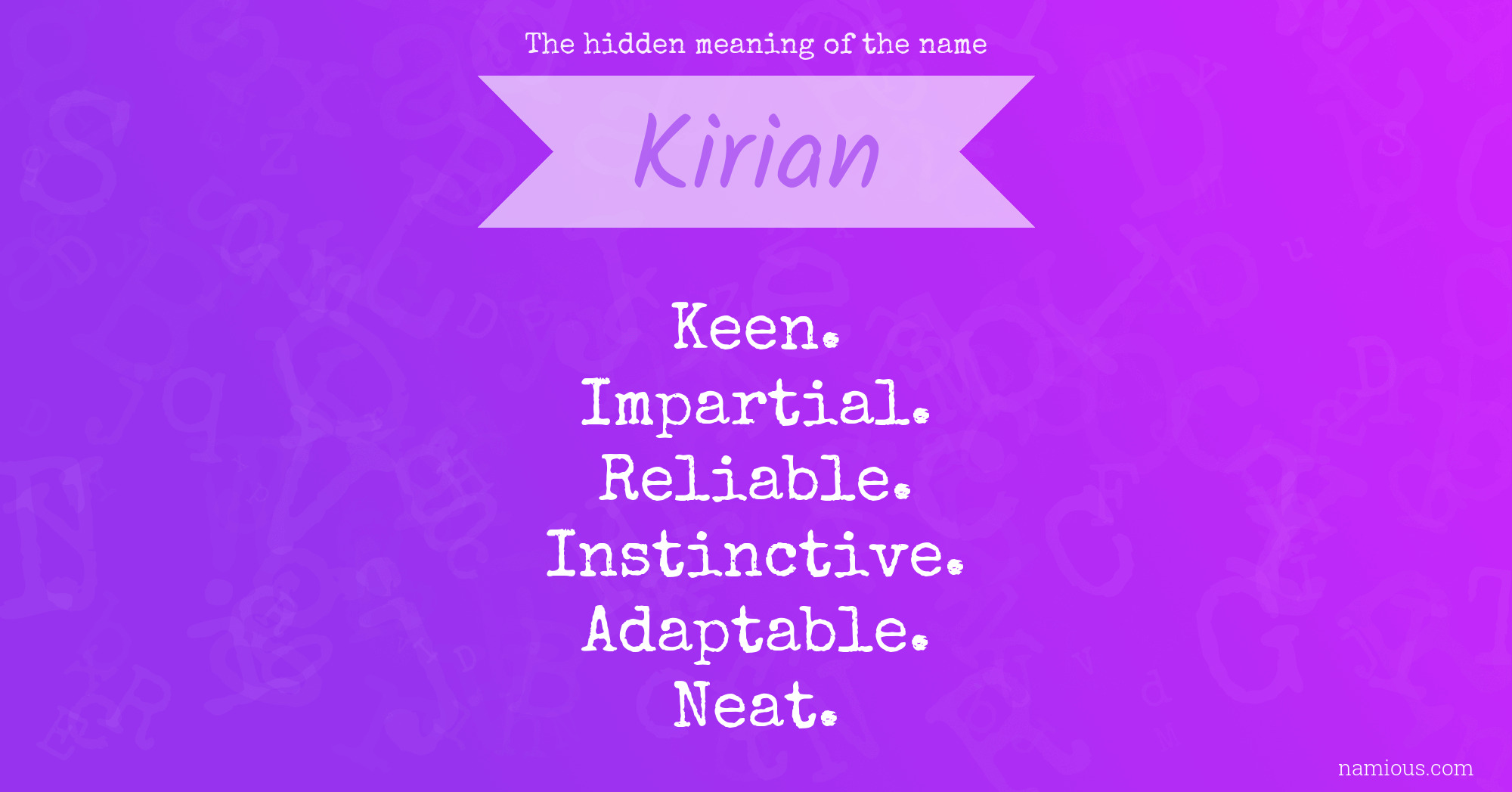 The hidden meaning of the name Kirian