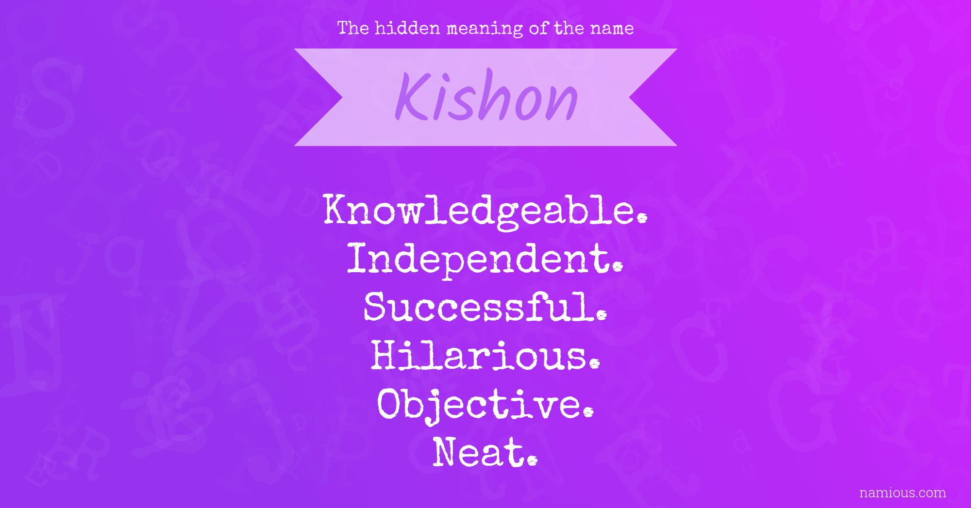 The hidden meaning of the name Kishon