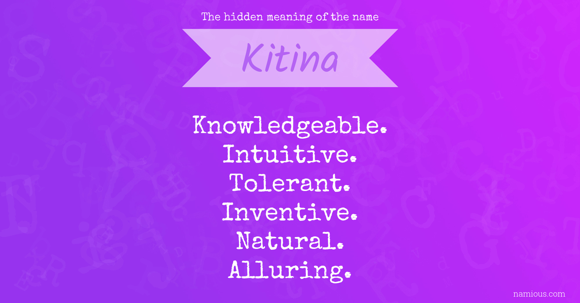 The hidden meaning of the name Kitina