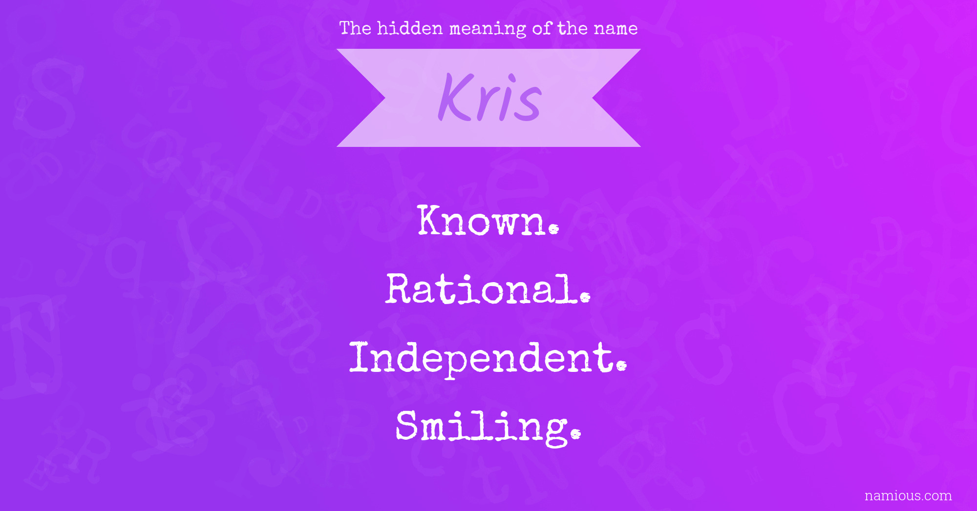 The hidden meaning of the name Kris