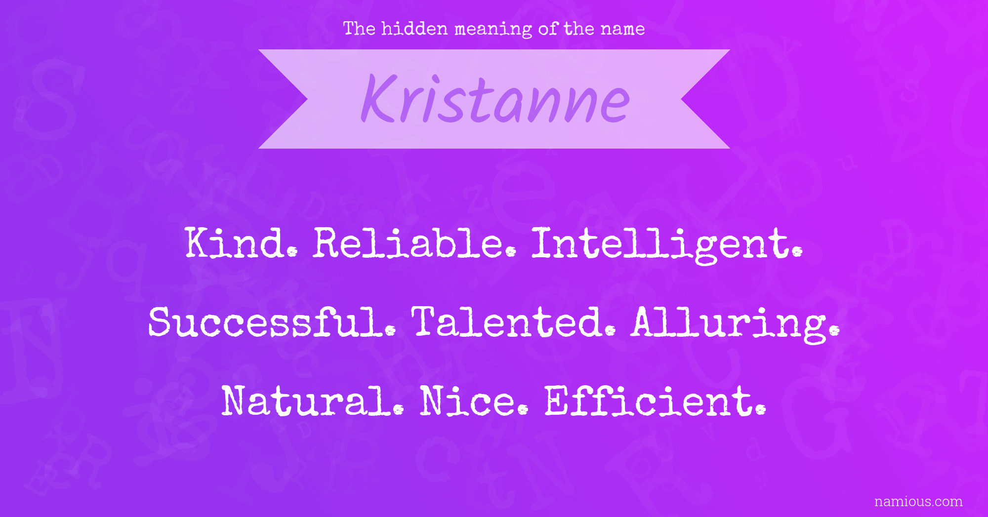 The hidden meaning of the name Kristanne