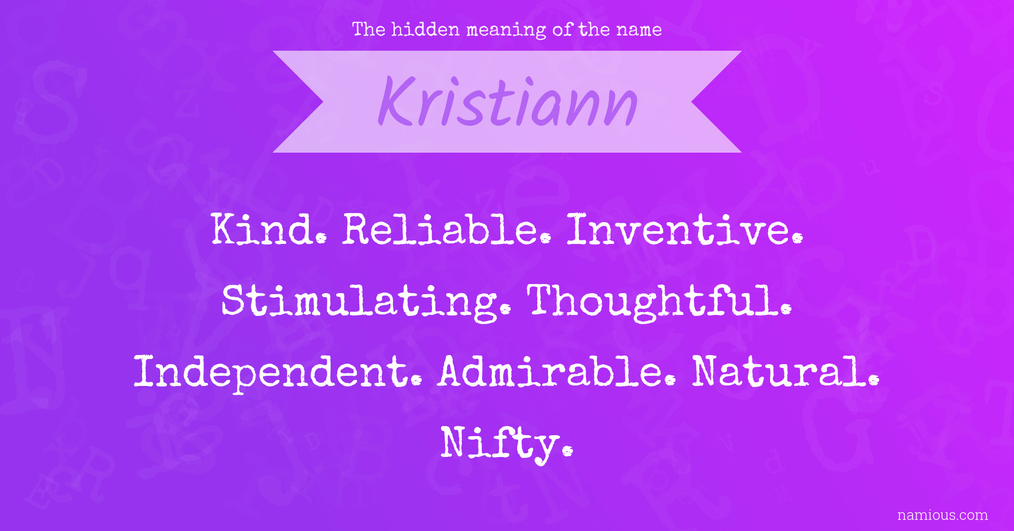 The hidden meaning of the name Kristiann