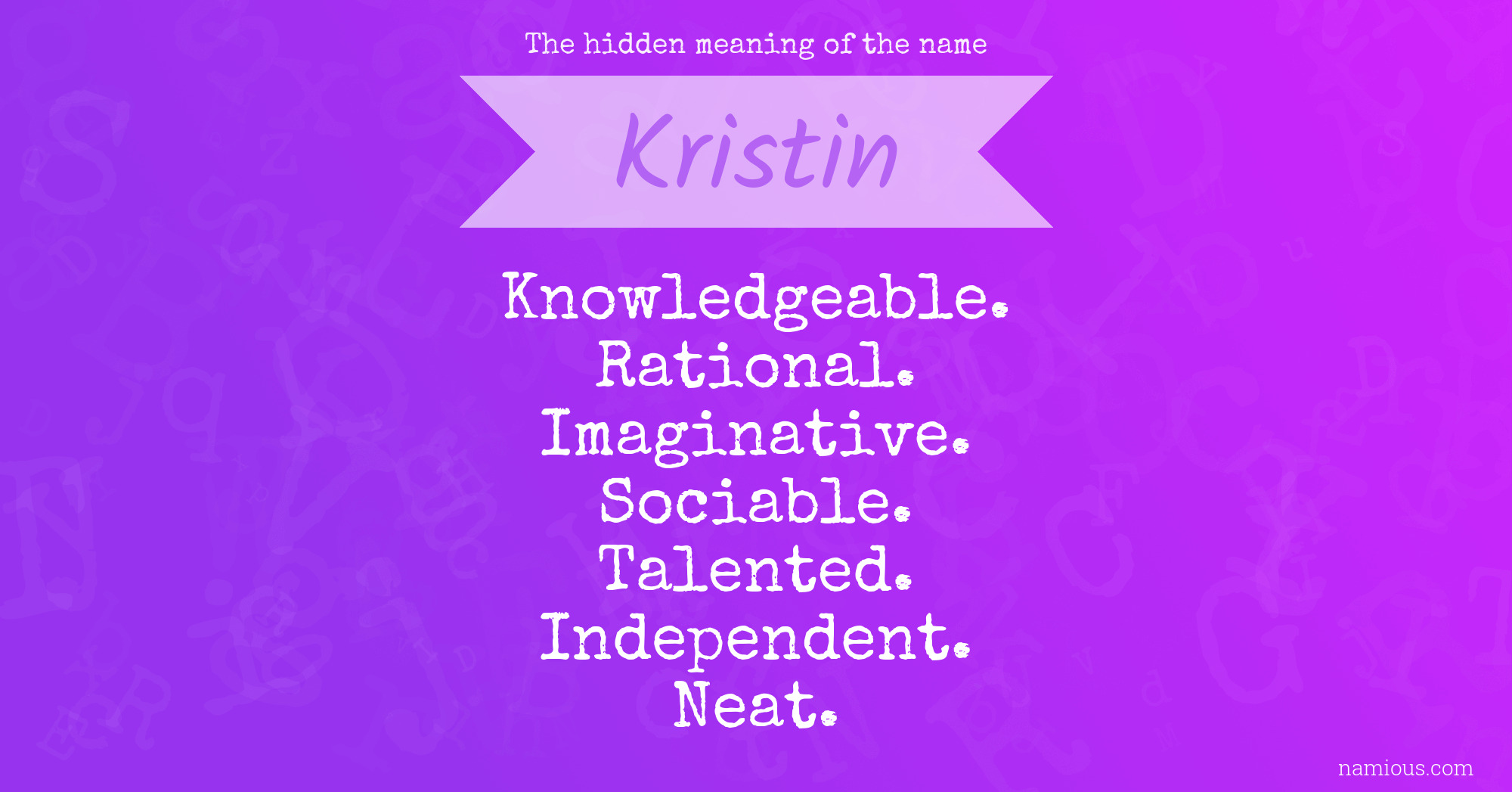 The hidden meaning of the name Kristin