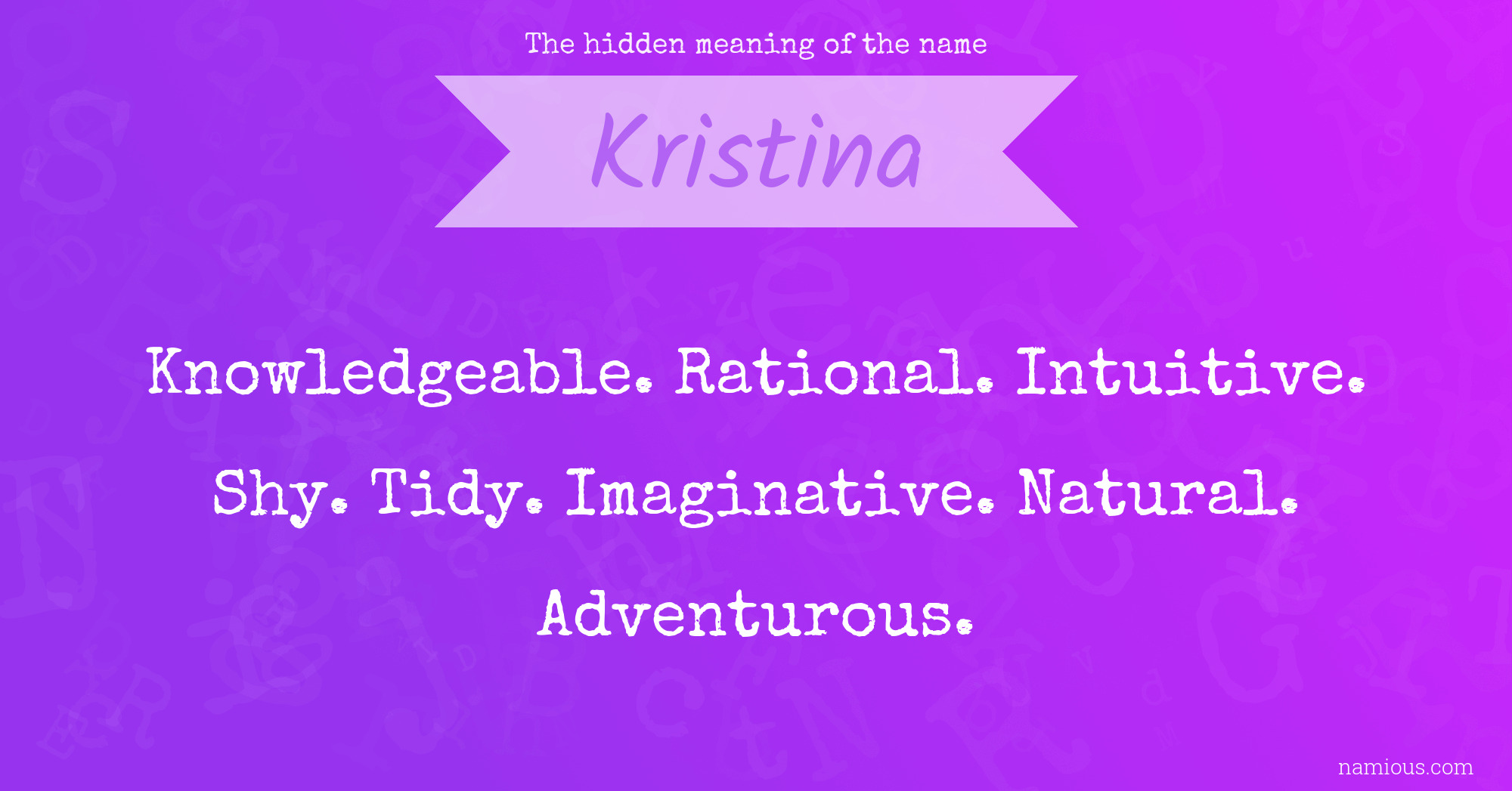 The hidden meaning of the name Kristina