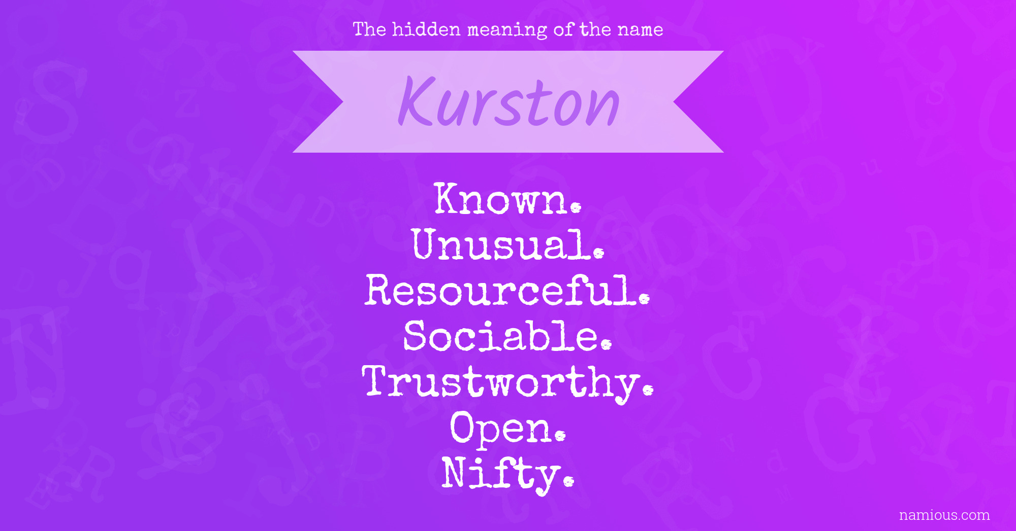 The hidden meaning of the name Kurston