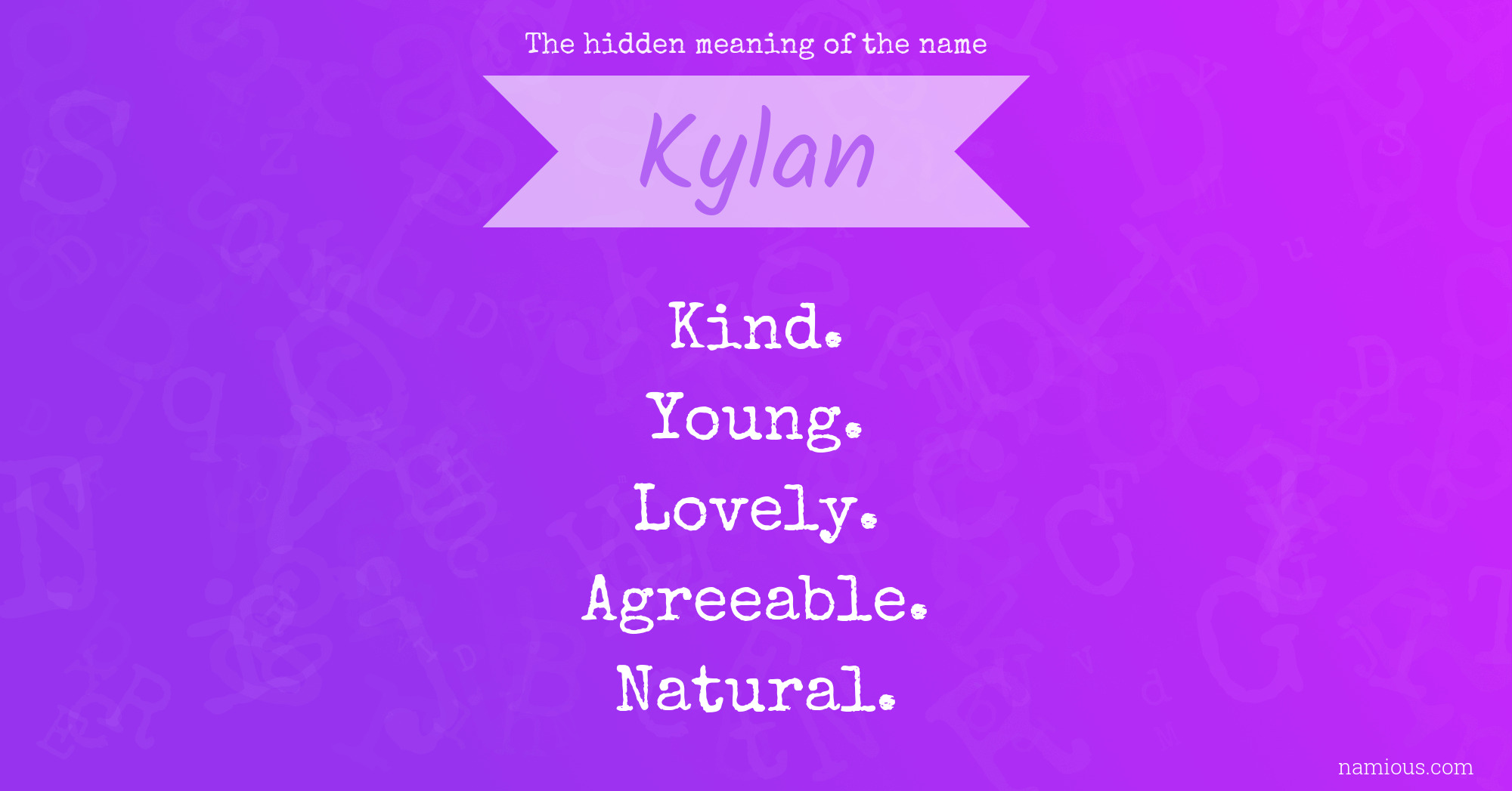 The hidden meaning of the name Kylan