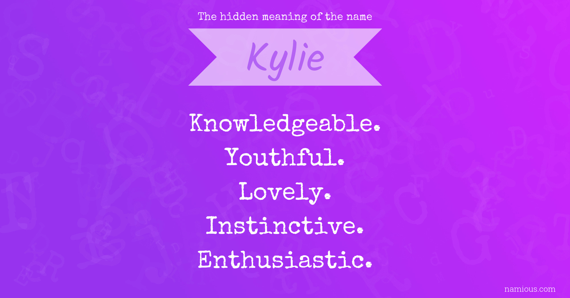The hidden meaning of the name Kylie