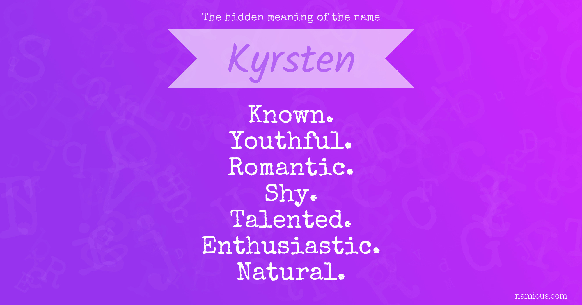The hidden meaning of the name Kyrsten