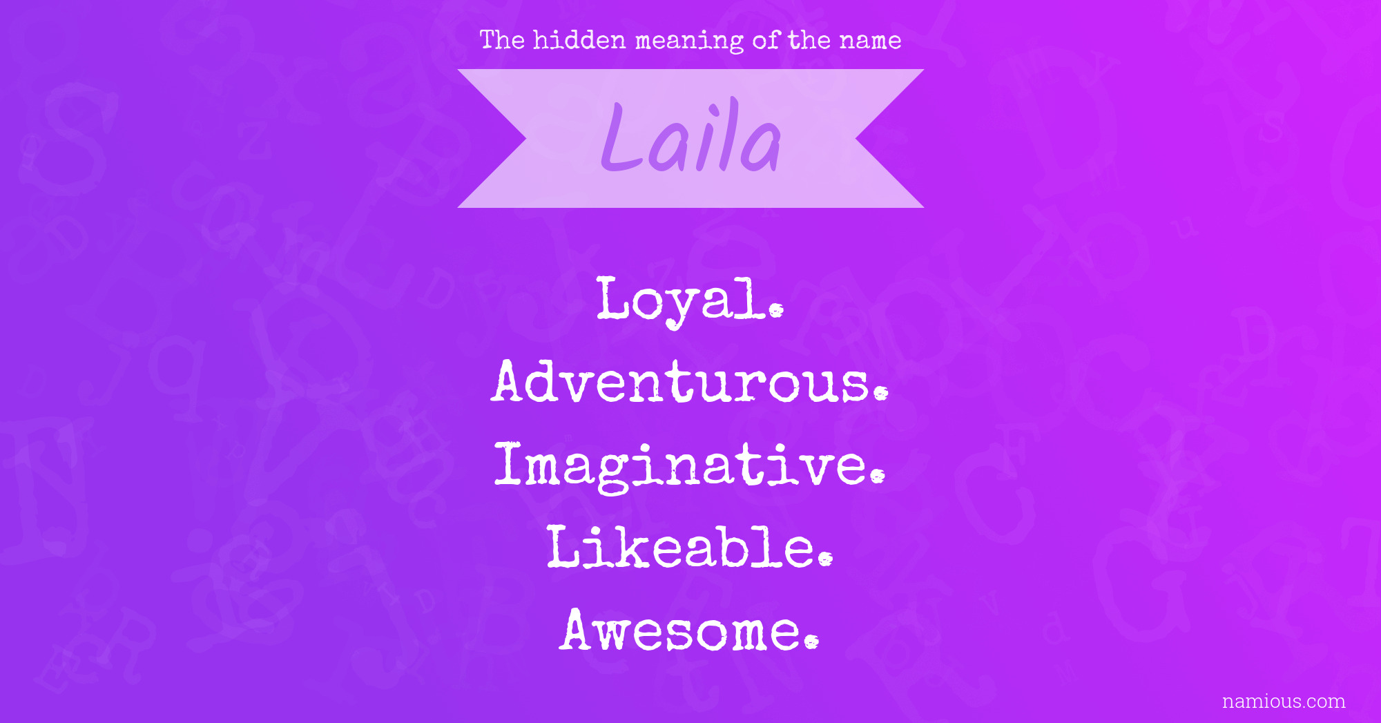 The hidden meaning of the name Laila