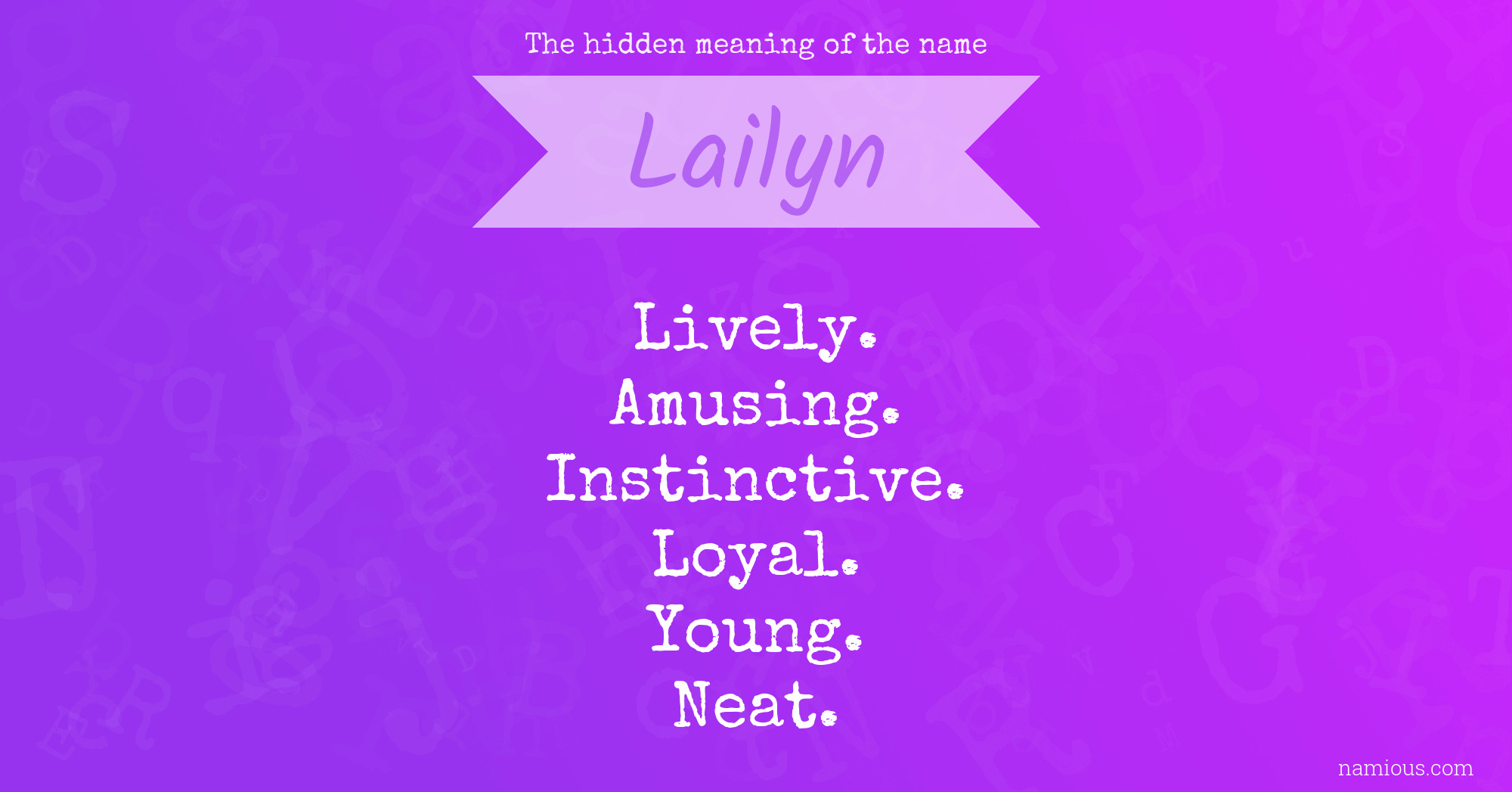 The hidden meaning of the name Lailyn