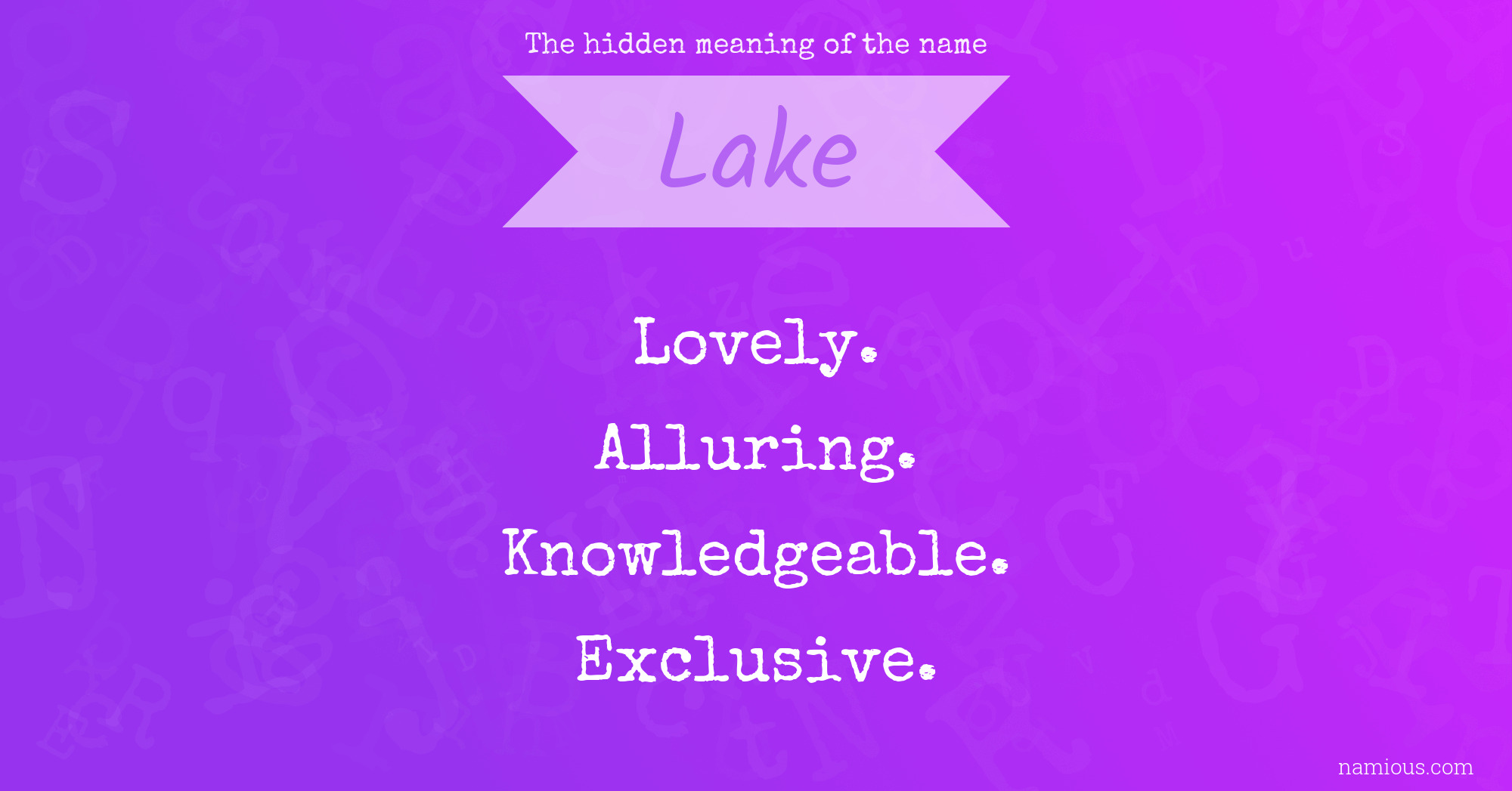 The hidden meaning of the name Lake