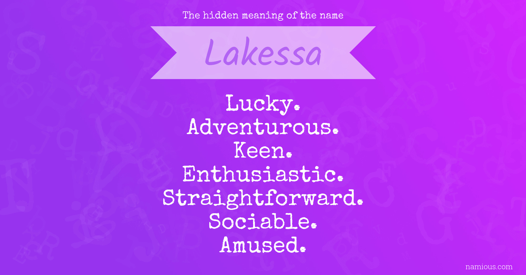 The hidden meaning of the name Lakessa