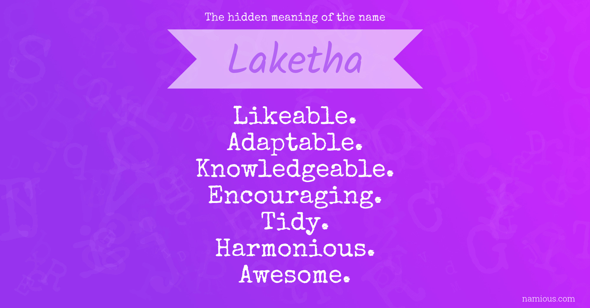 The hidden meaning of the name Laketha