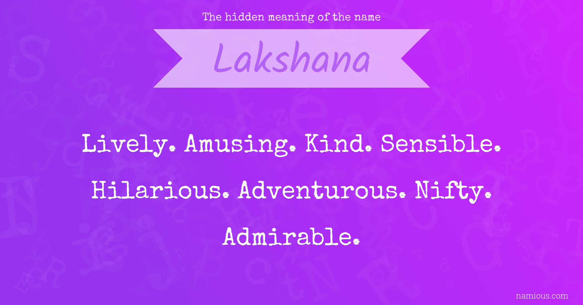 The hidden meaning of the name Lakshana