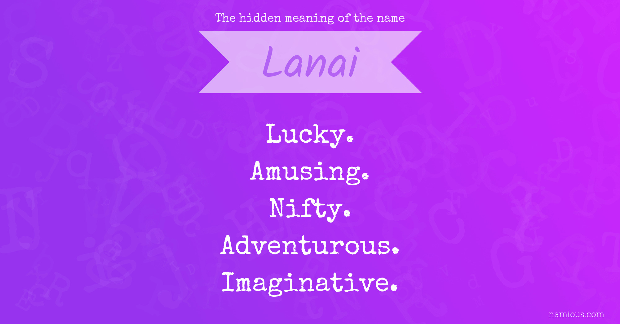The hidden meaning of the name Lanai