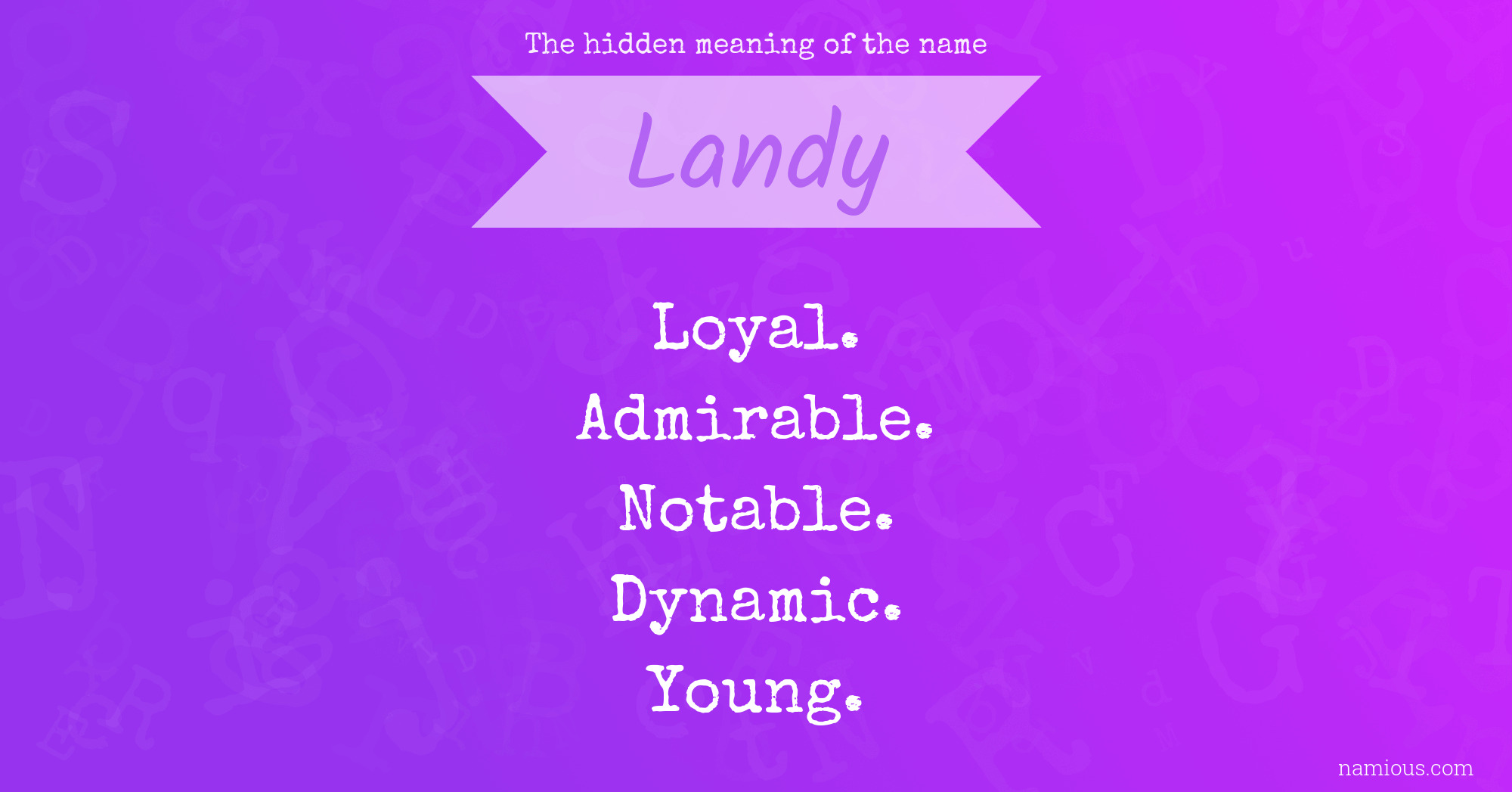 The hidden meaning of the name Landy