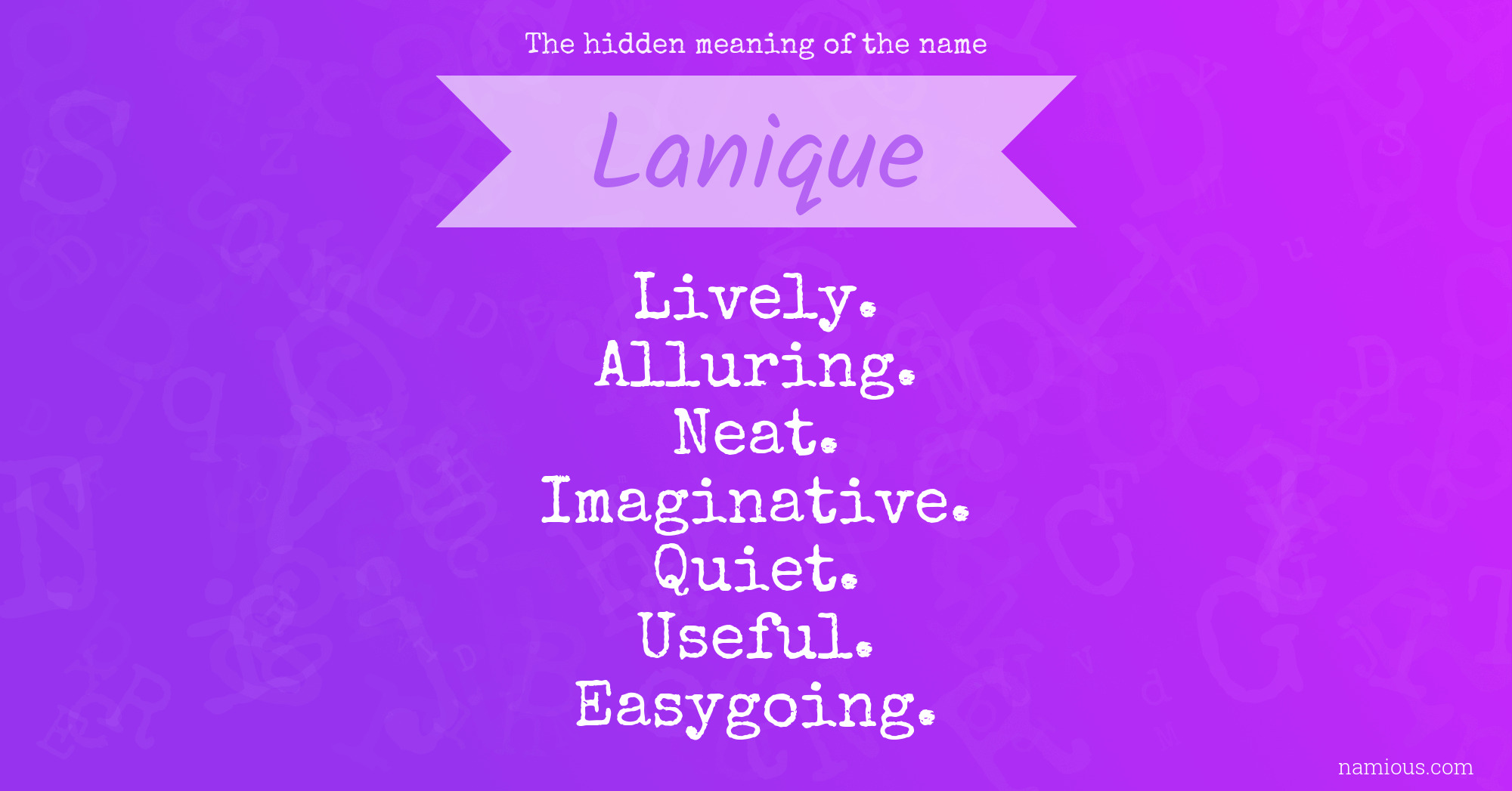The hidden meaning of the name Lanique