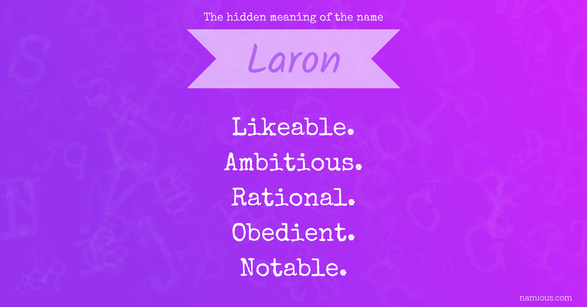 The hidden meaning of the name Laron