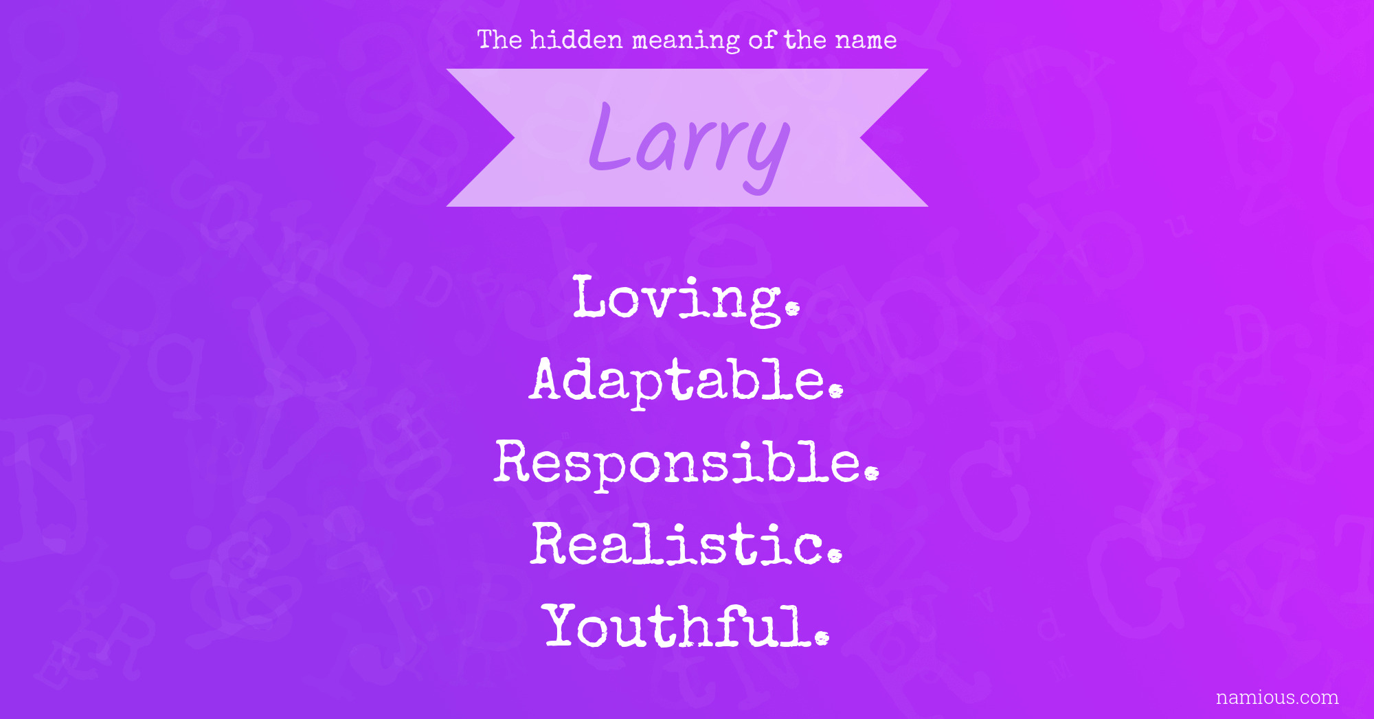 The hidden meaning of the name Larry