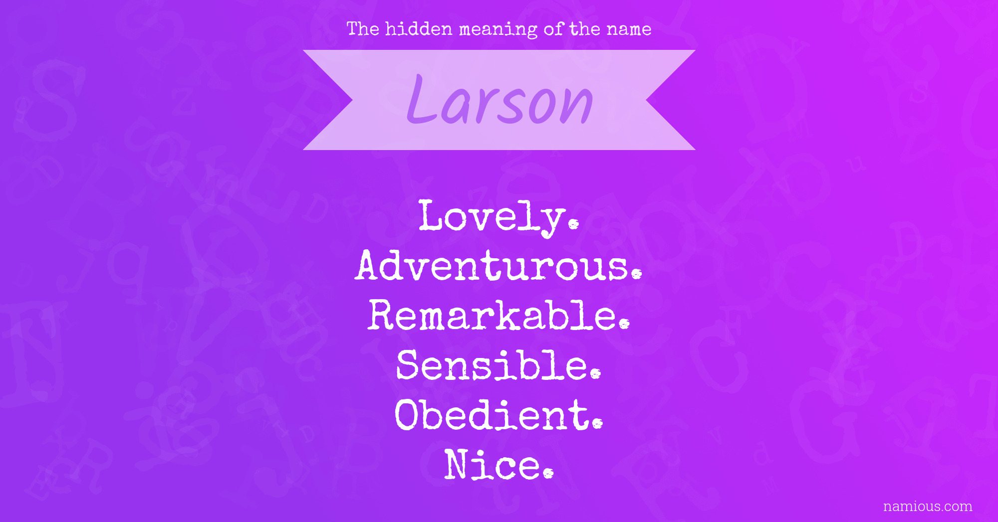 The hidden meaning of the name Larson