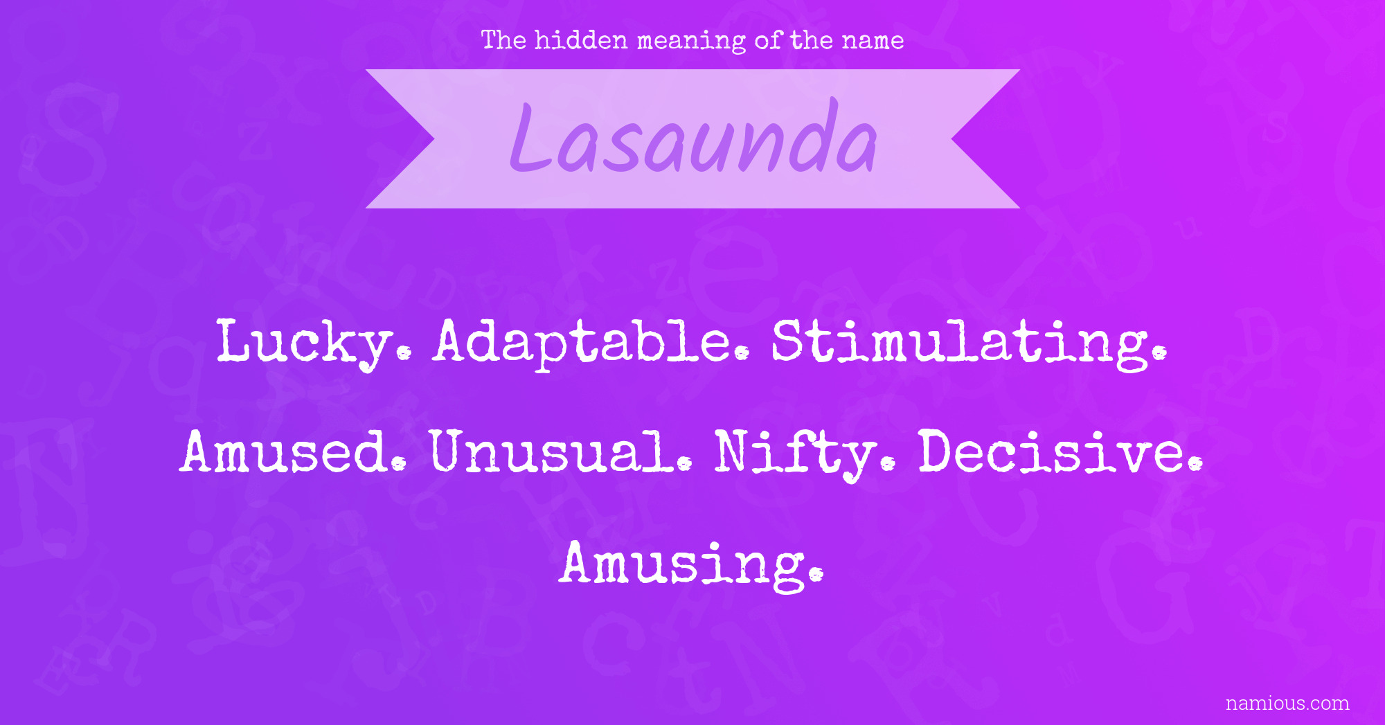 The hidden meaning of the name Lasaunda