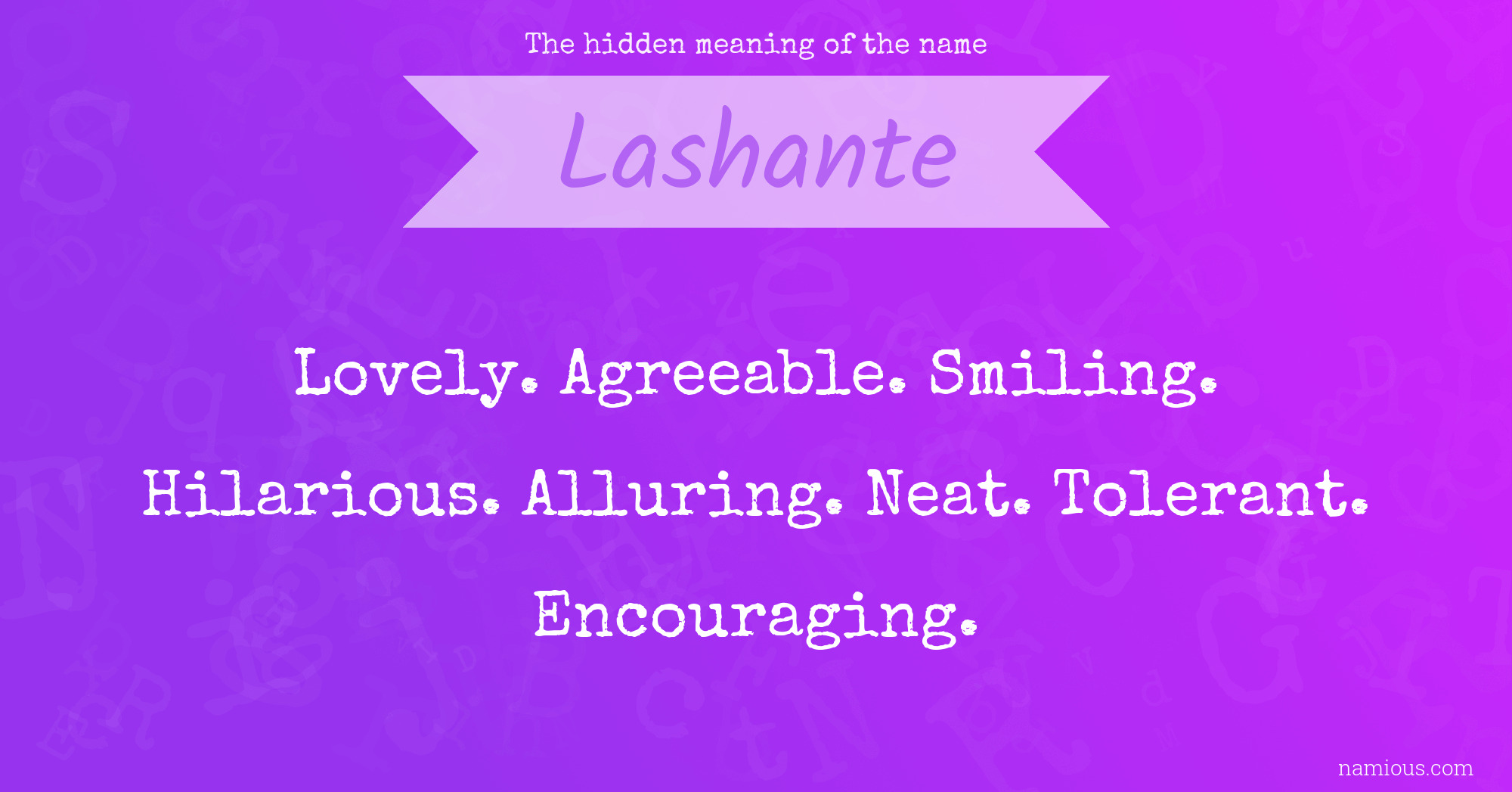 The hidden meaning of the name Lashante