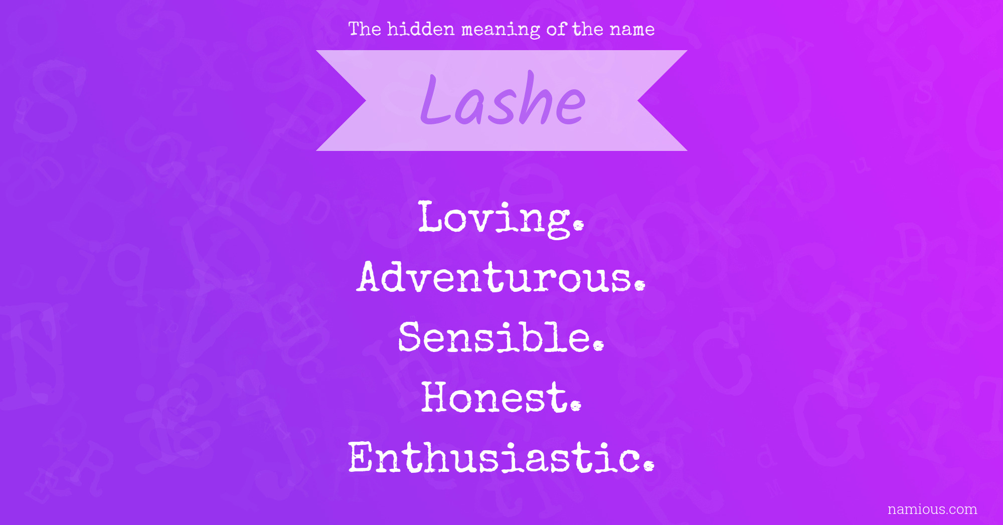 The hidden meaning of the name Lashe
