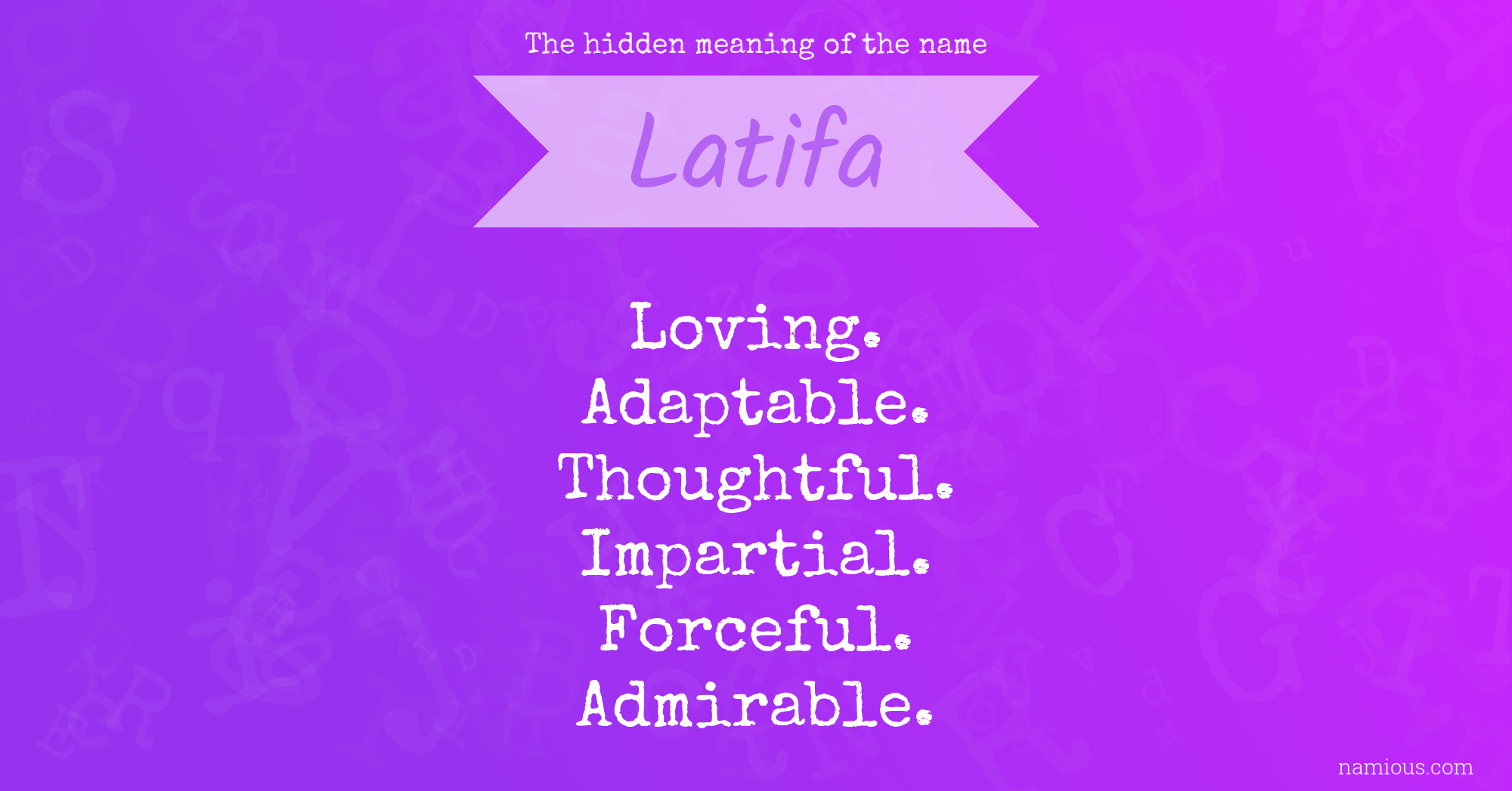 The hidden meaning of the name Latifa