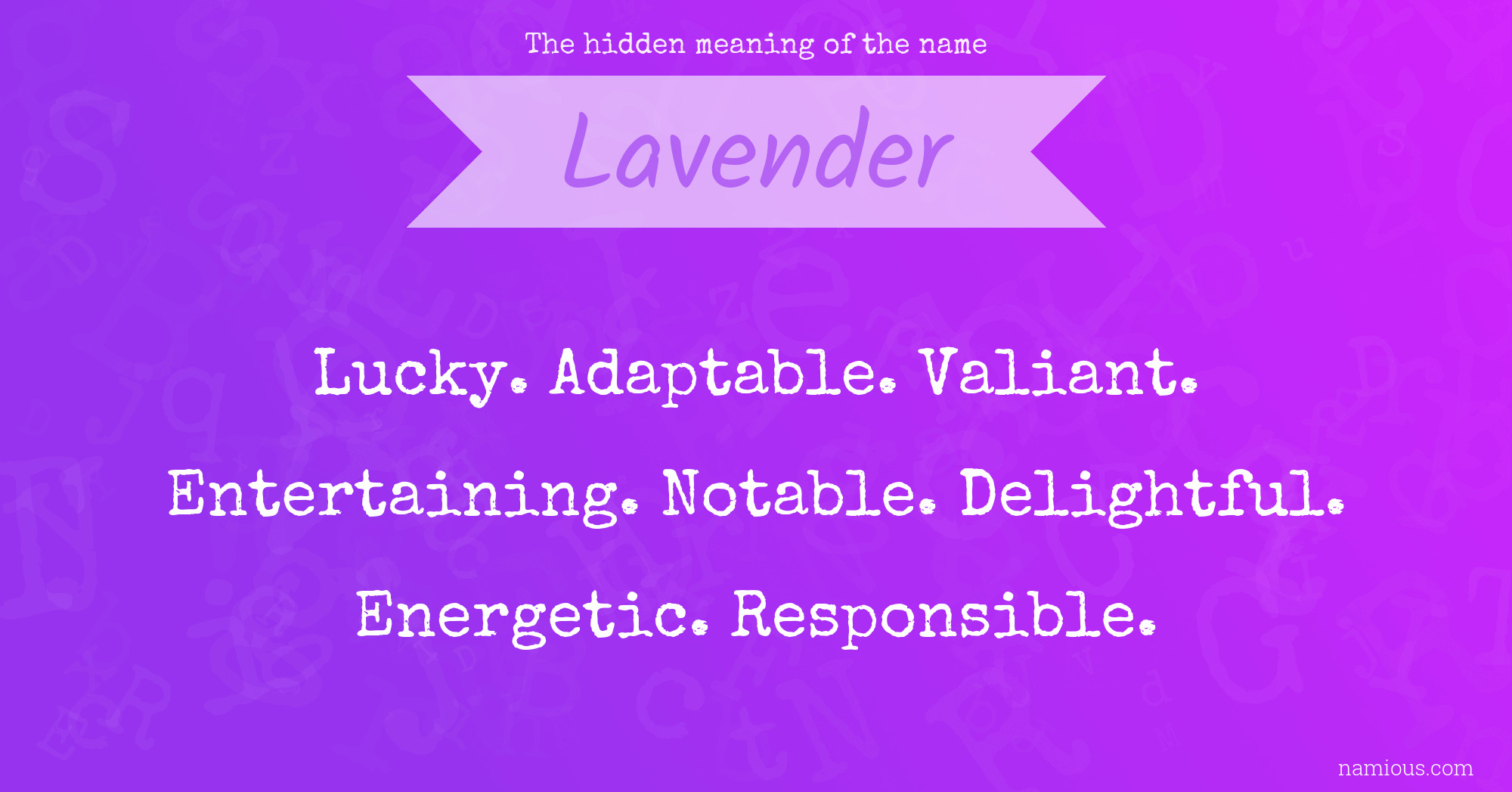 The hidden meaning of the name Lavender