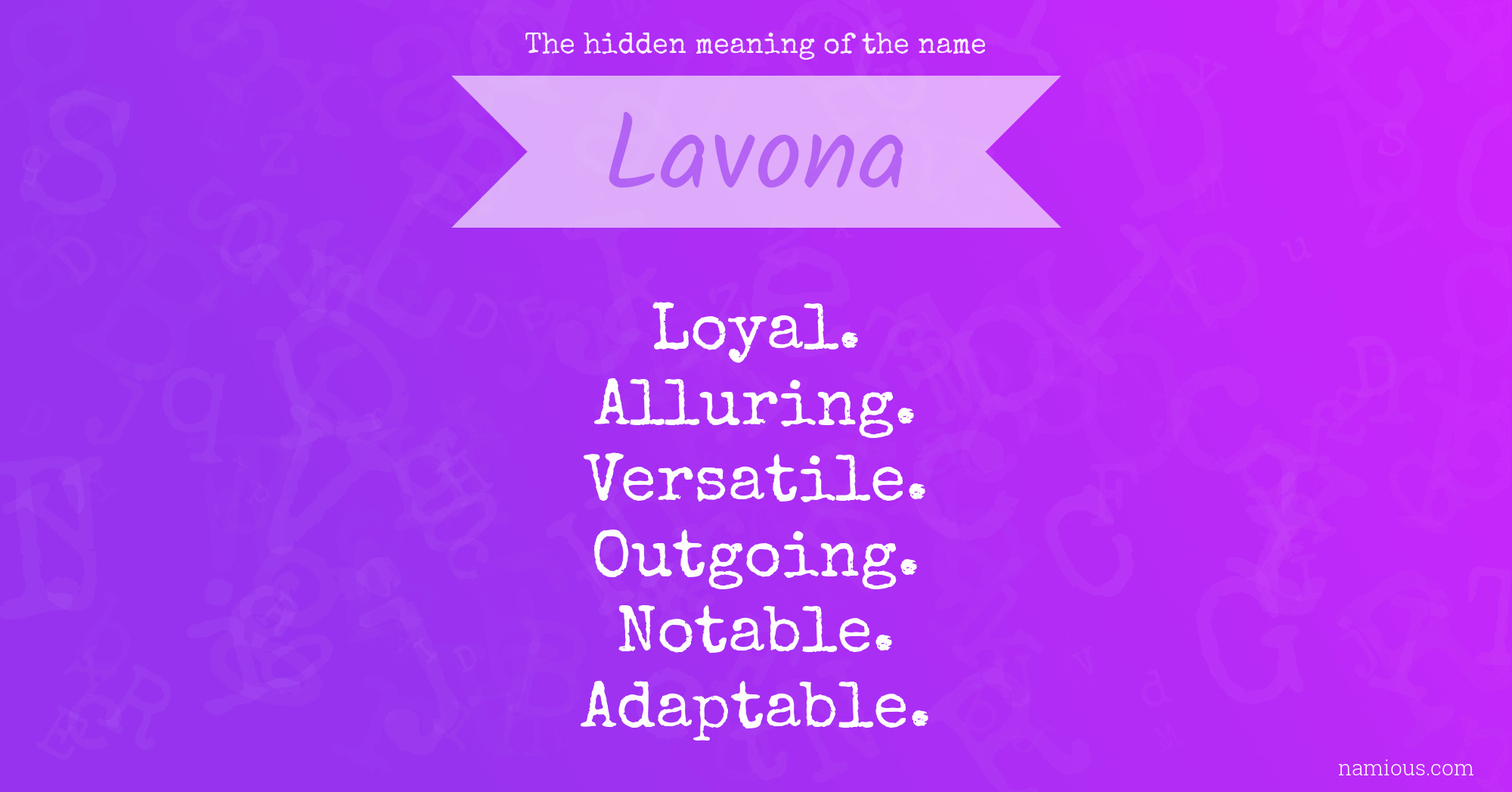 The hidden meaning of the name Lavona