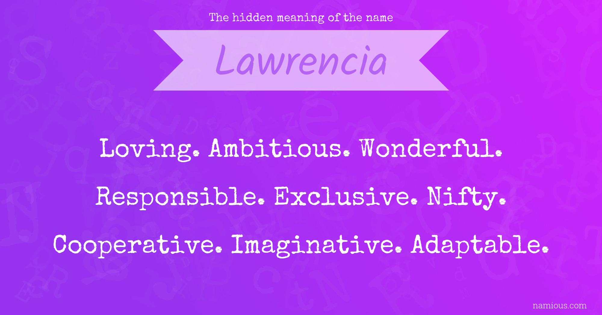 The hidden meaning of the name Lawrencia