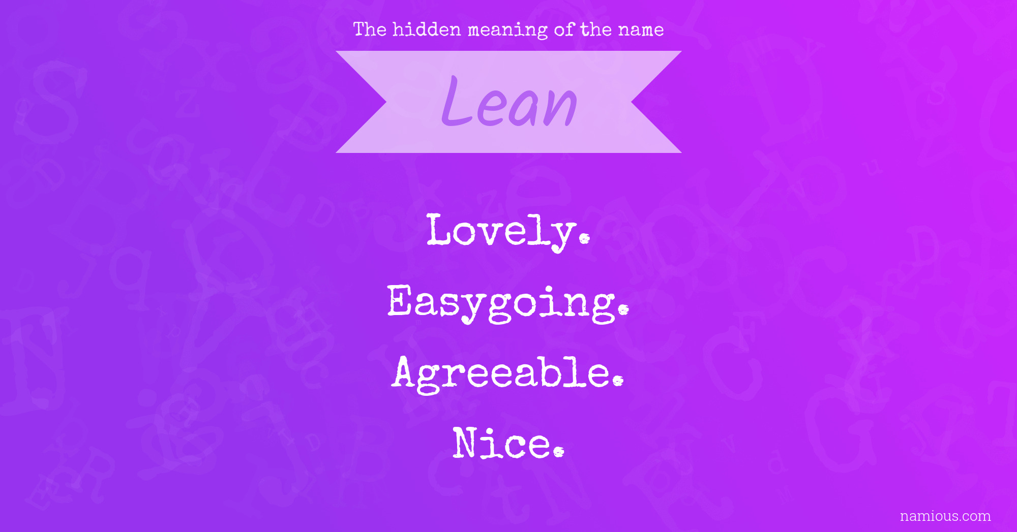The hidden meaning of the name Lean