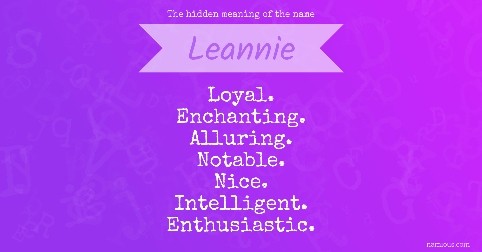 The hidden meaning of the name Leannie